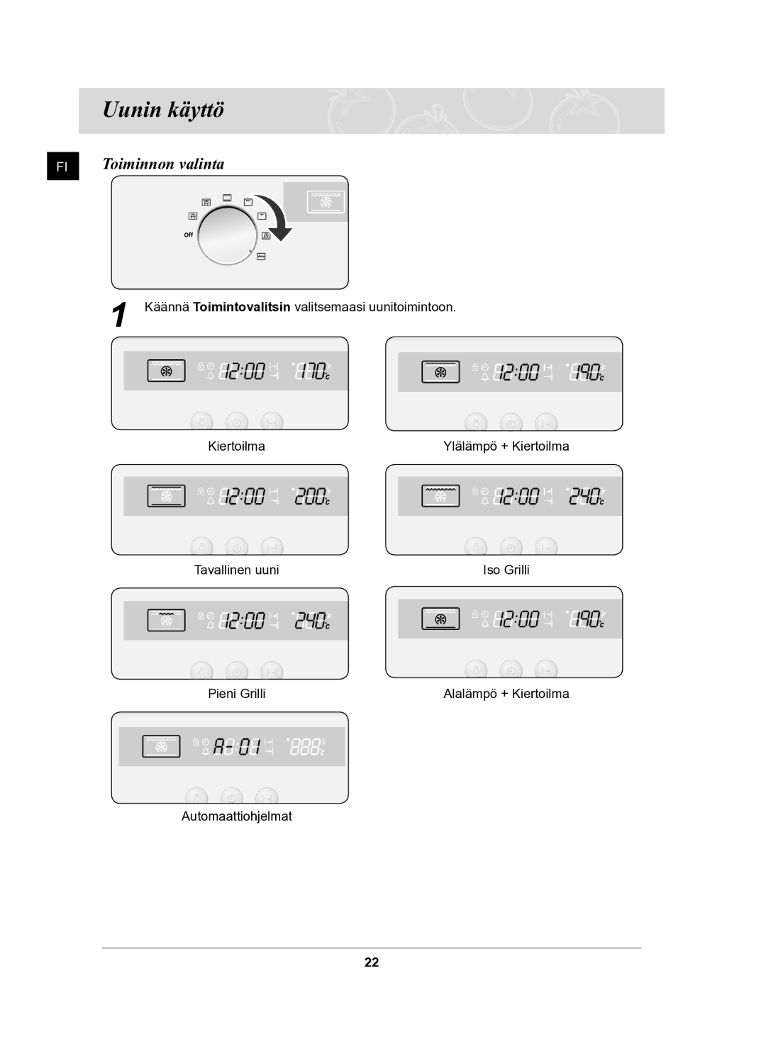 Samsung BF62CCBST/XEE manual Uunin käyttö, Toiminnon valinta 