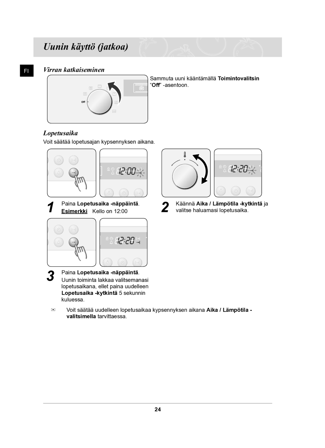 Samsung BF62CCBST/XEE manual Paina Lopetusaika -näppäintä 