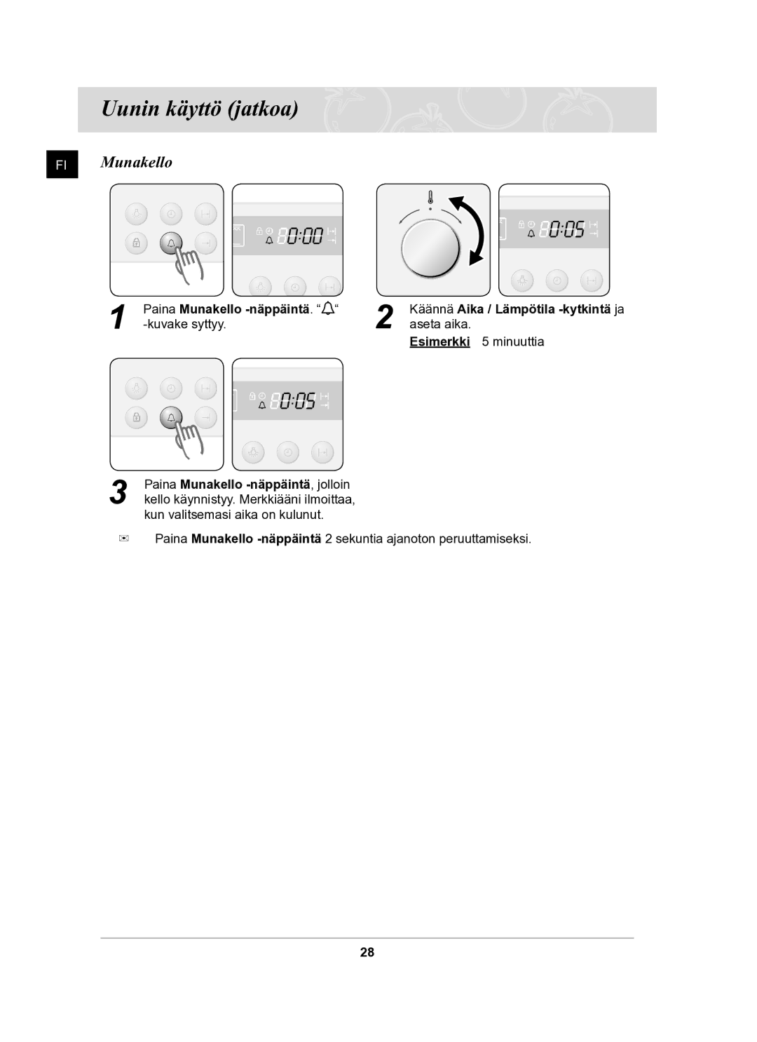 Samsung BF62CCBST/XEE manual FI Munakello, Paina Munakello -näppäintä 