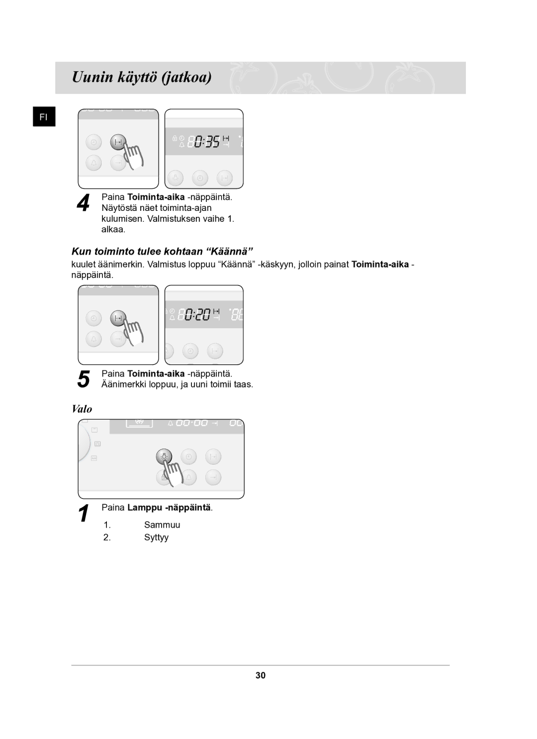 Samsung BF62CCBST/XEE manual Valo, Kun toiminto tulee kohtaan Käännä, Paina Lamppu -näppäintä 