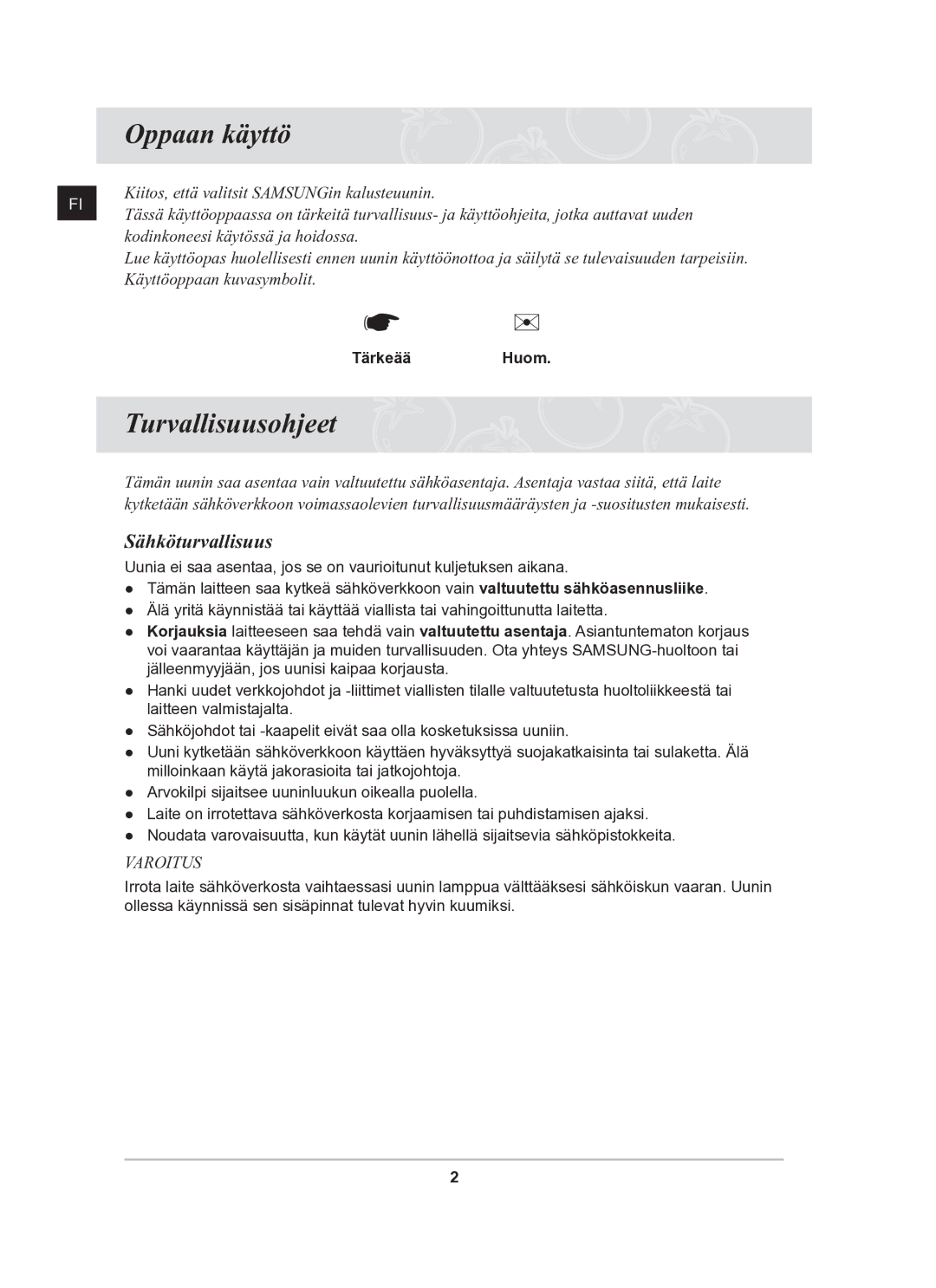 Samsung BF62CCBST/XEE manual Oppaan käyttö, Turvallisuusohjeet, Sähköturvallisuus, TärkeääHuom 