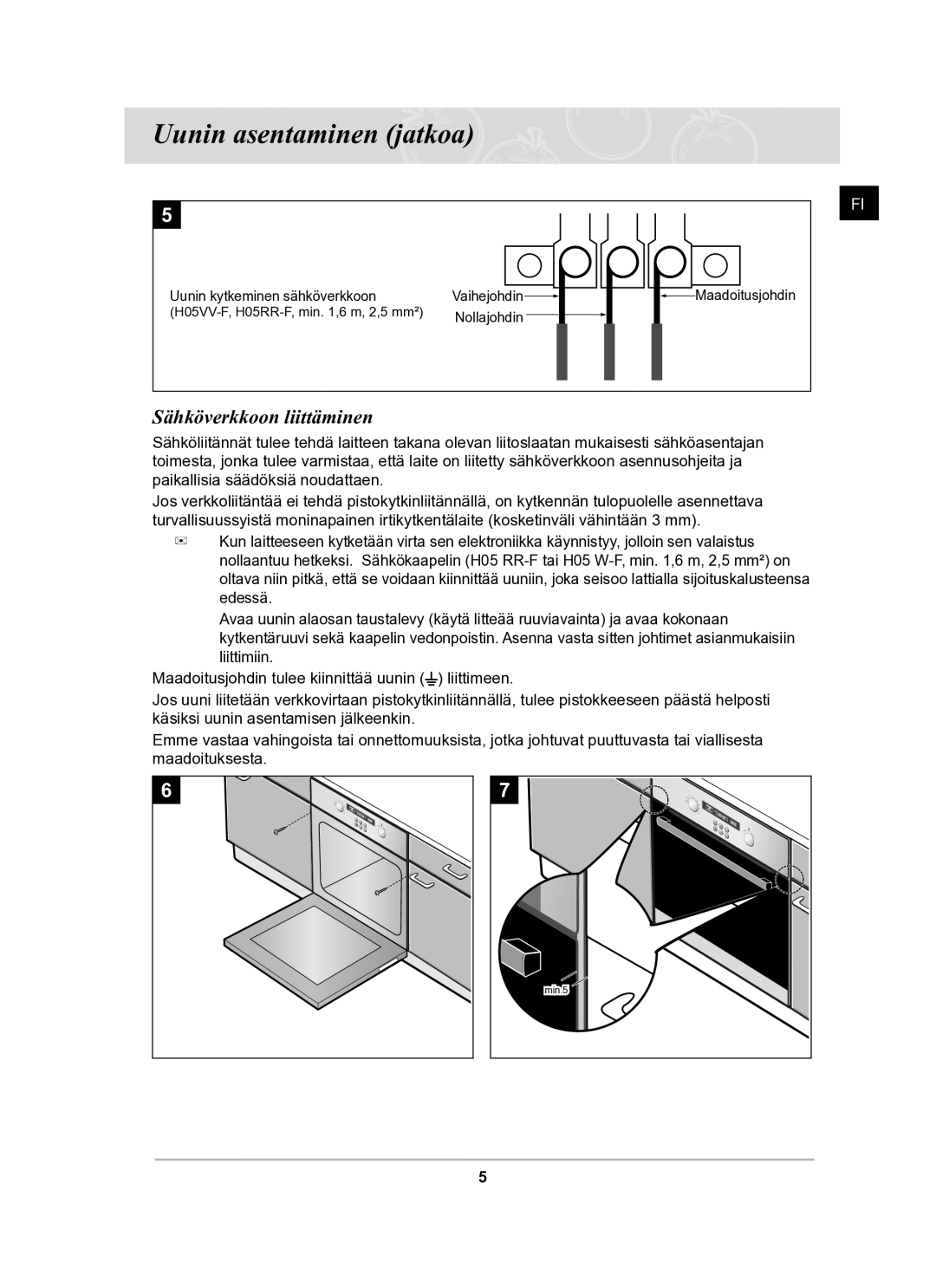 Samsung BF62CCBST/XEE manual Uunin asentaminen jatkoa, Sähköverkkoon liittäminen 