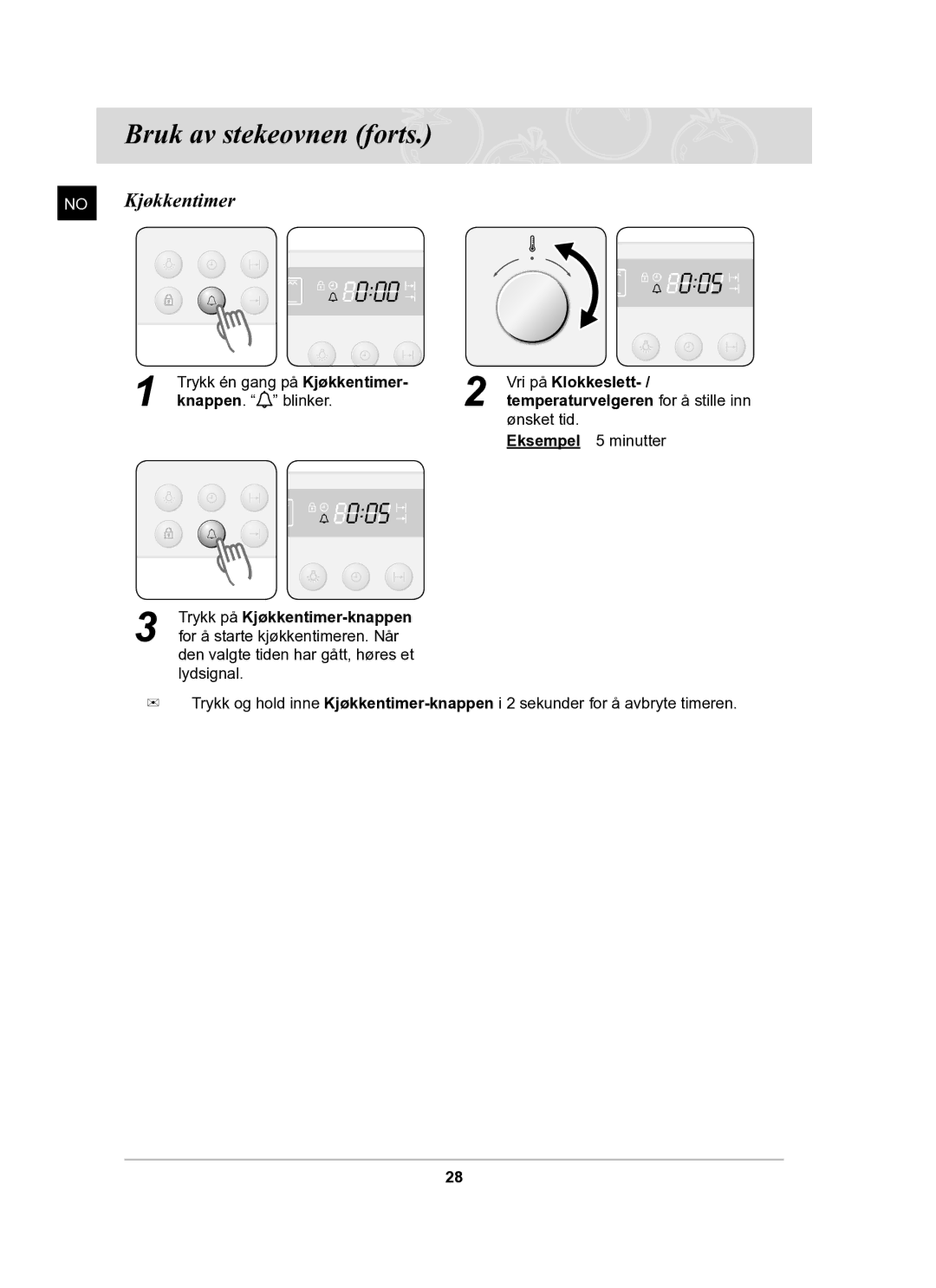 Samsung BF62CCBST/XEE manual No Kjøkkentimer, Ønsket tid Eksempel 5 minutter 