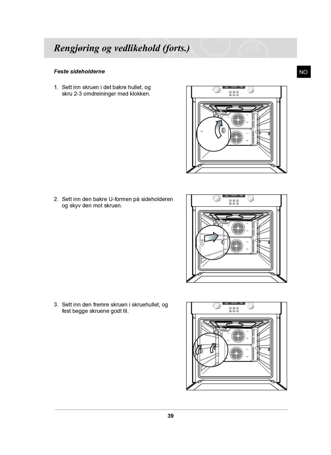 Samsung BF62CCBST/XEE manual Feste sideholderne 