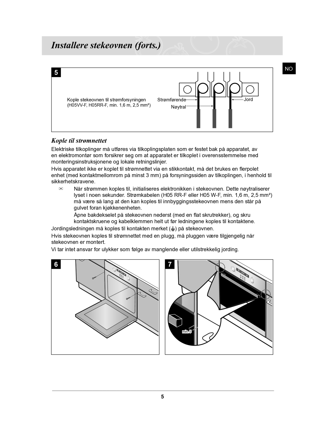 Samsung BF62CCBST/XEE manual Installere stekeovnen forts, Kople til strømnettet 