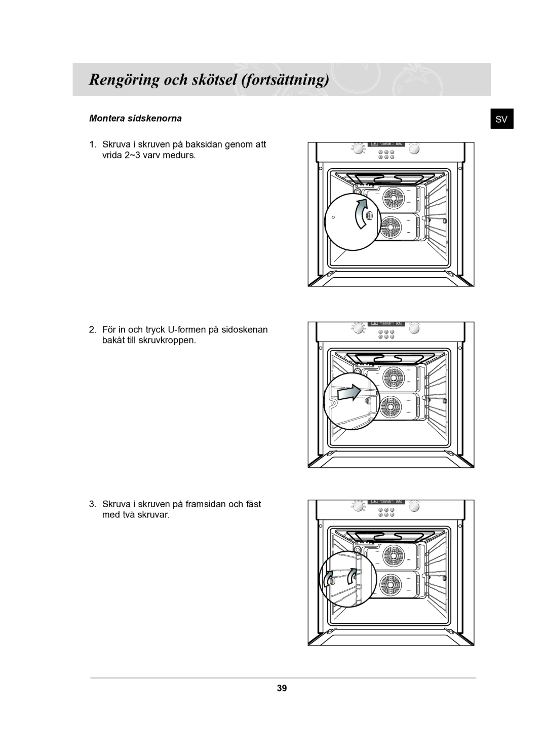 Samsung BF62CCBST/XEE manual Montera sidskenorna 