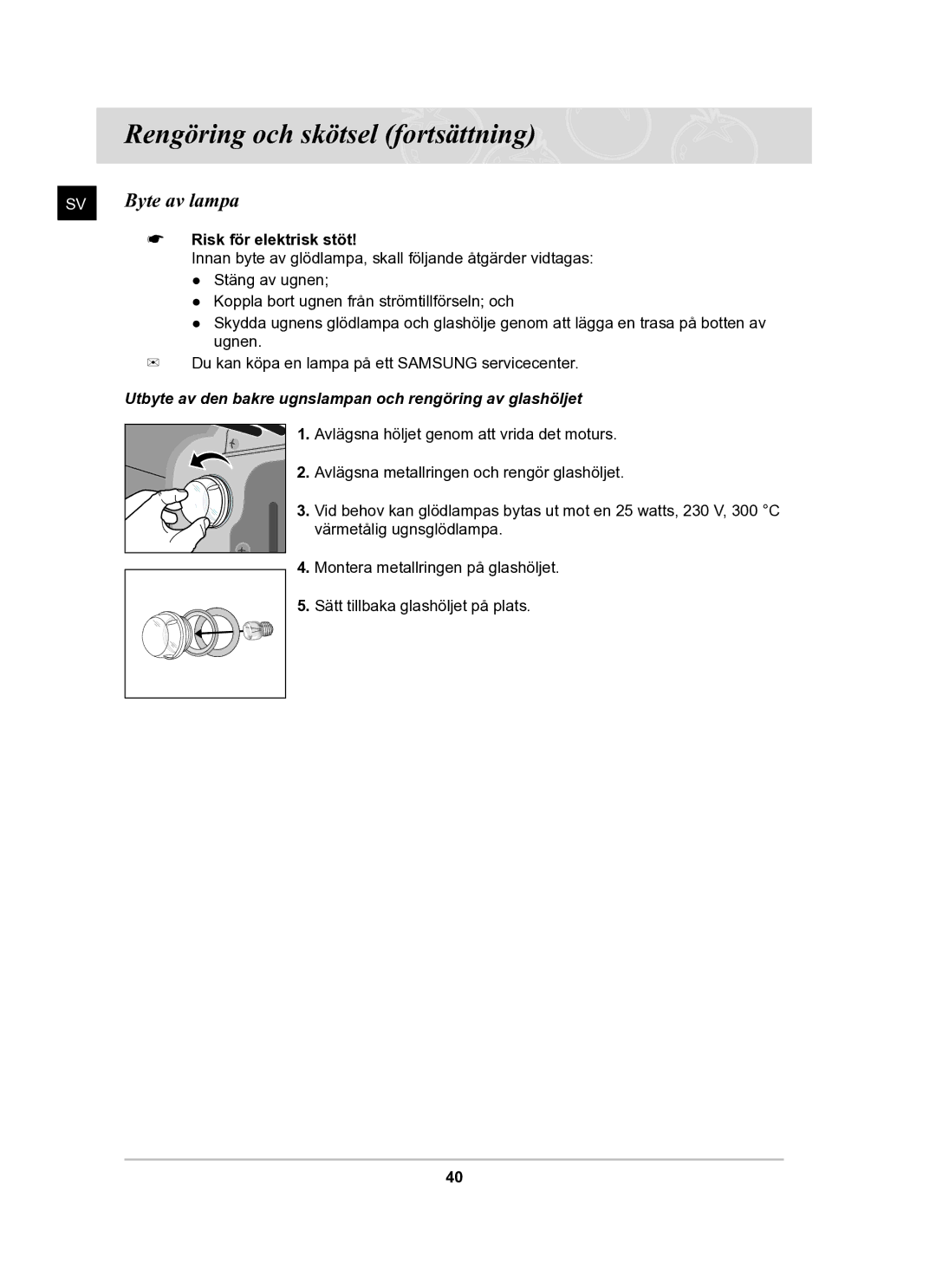 Samsung BF62CCBST/XEE manual Byte av lampa, Risk för elektrisk stöt 