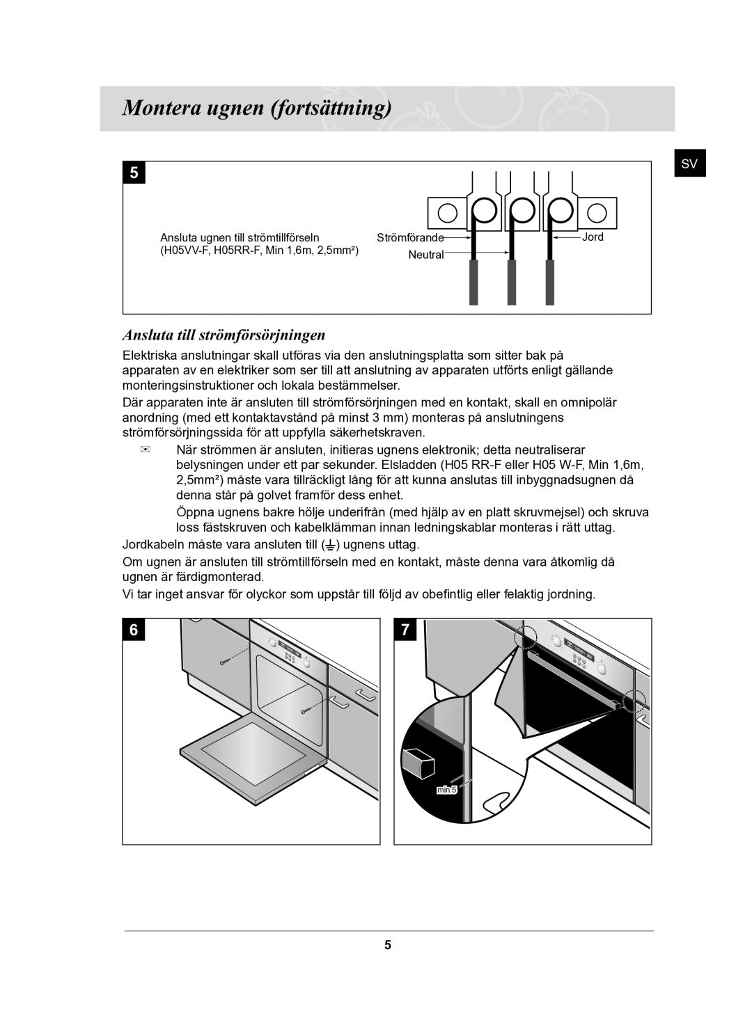 Samsung BF62CCBST/XEE manual Montera ugnen fortsättning, Ansluta till strömförsörjningen 