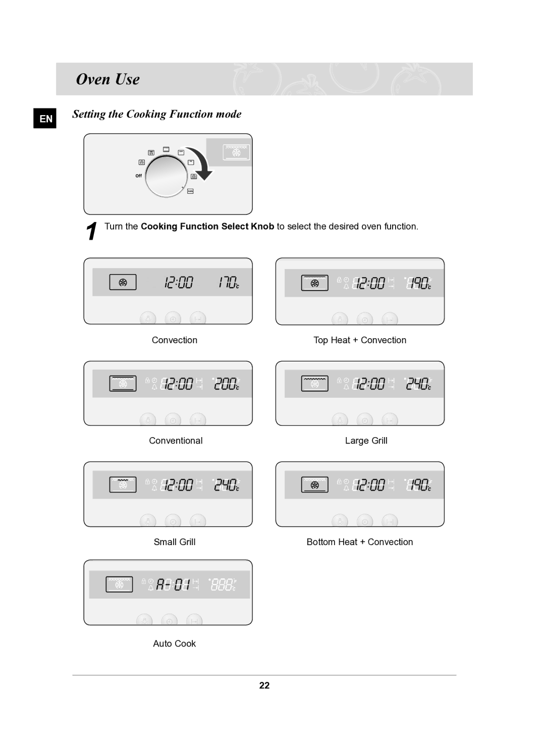 Samsung BF62CCST/BOL manual Oven Use, Setting the Cooking Function mode 