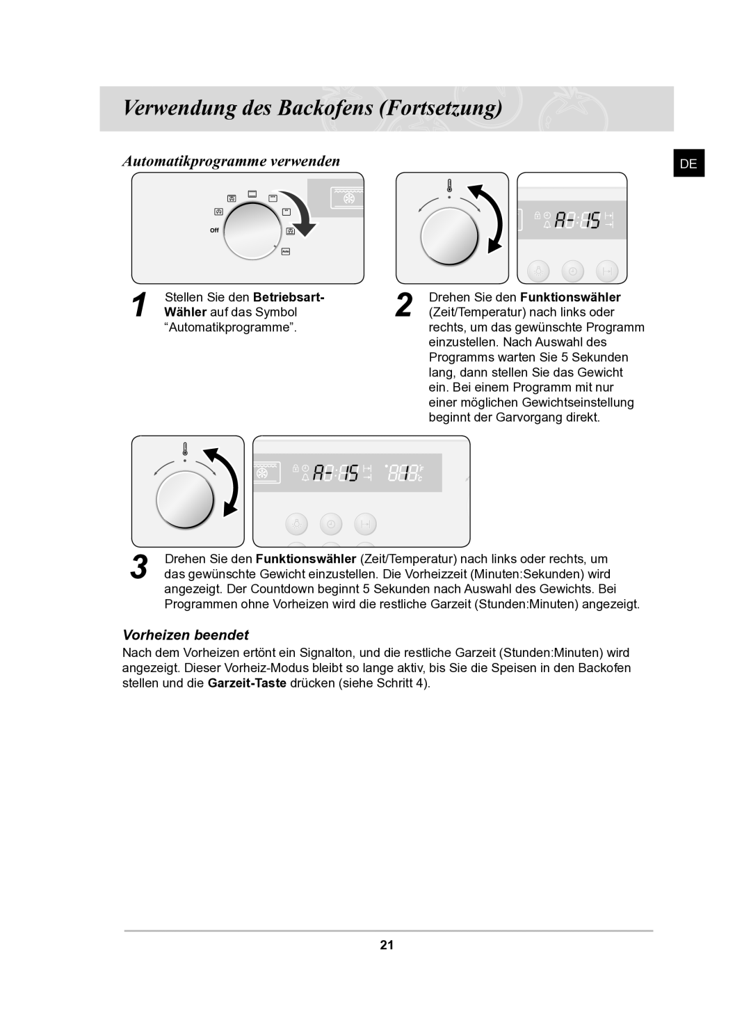 Samsung BF62TCSTD/XEG manual Automatikprogramme verwenden, Vorheizen beendet, Wähler auf das Symbol 