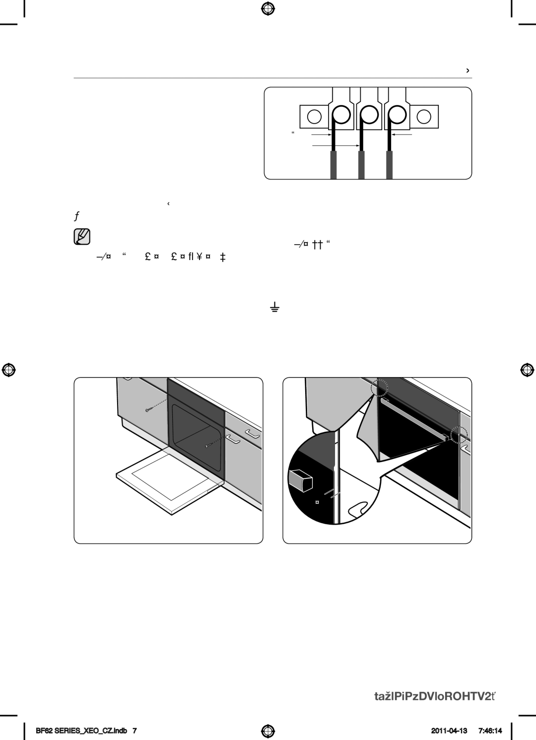 Samsung BF62TCST/XEO manual Připojení k síťovému přívodu elektrické energie, Práce, který musí zajistit, aby spotřebič 