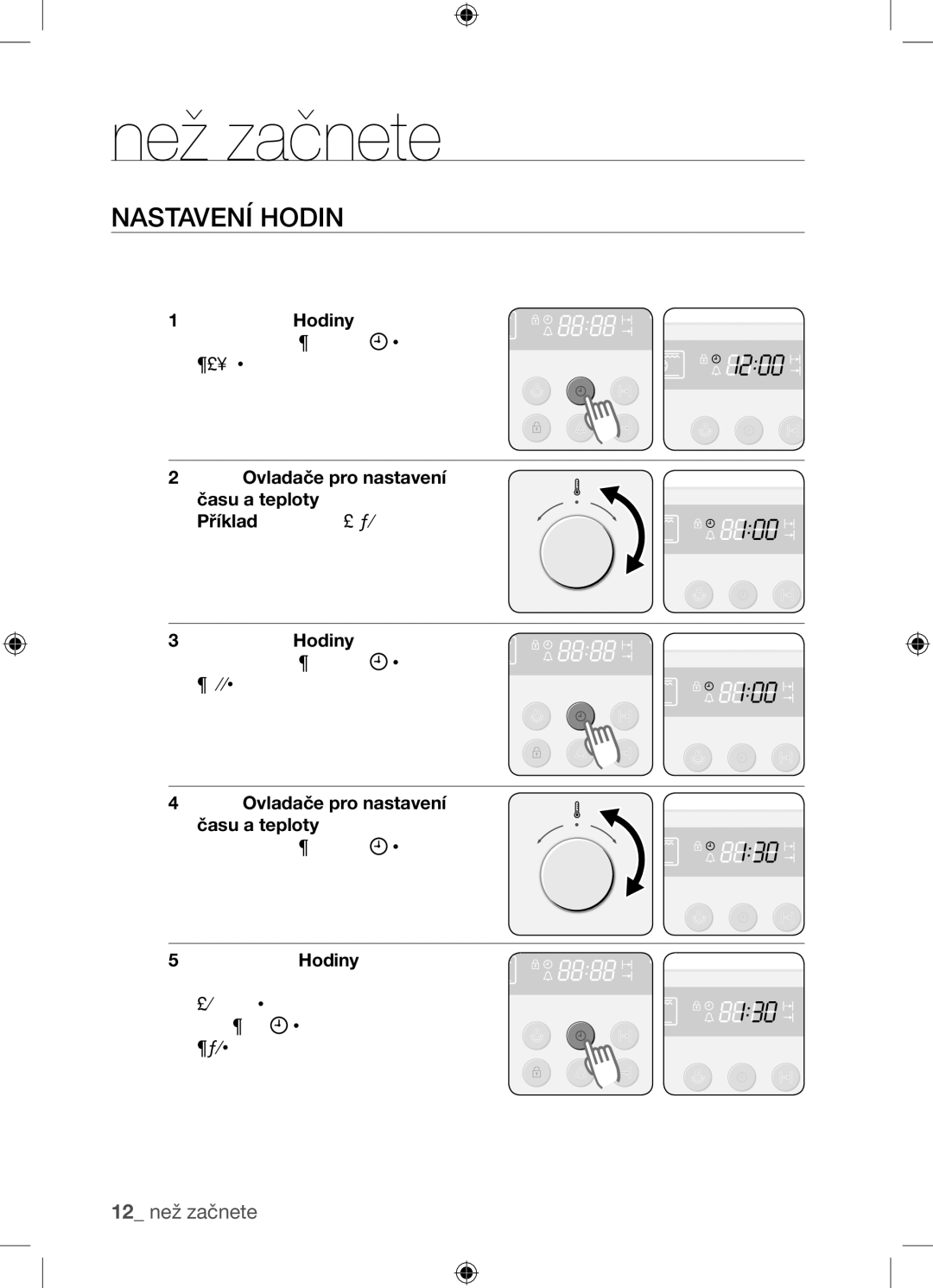 Samsung BF62TCST/XEG, BF62TCST/XEO manual Než začnete, Nastavení hodin, Otočením Ovladače pro nastavení, Použití 