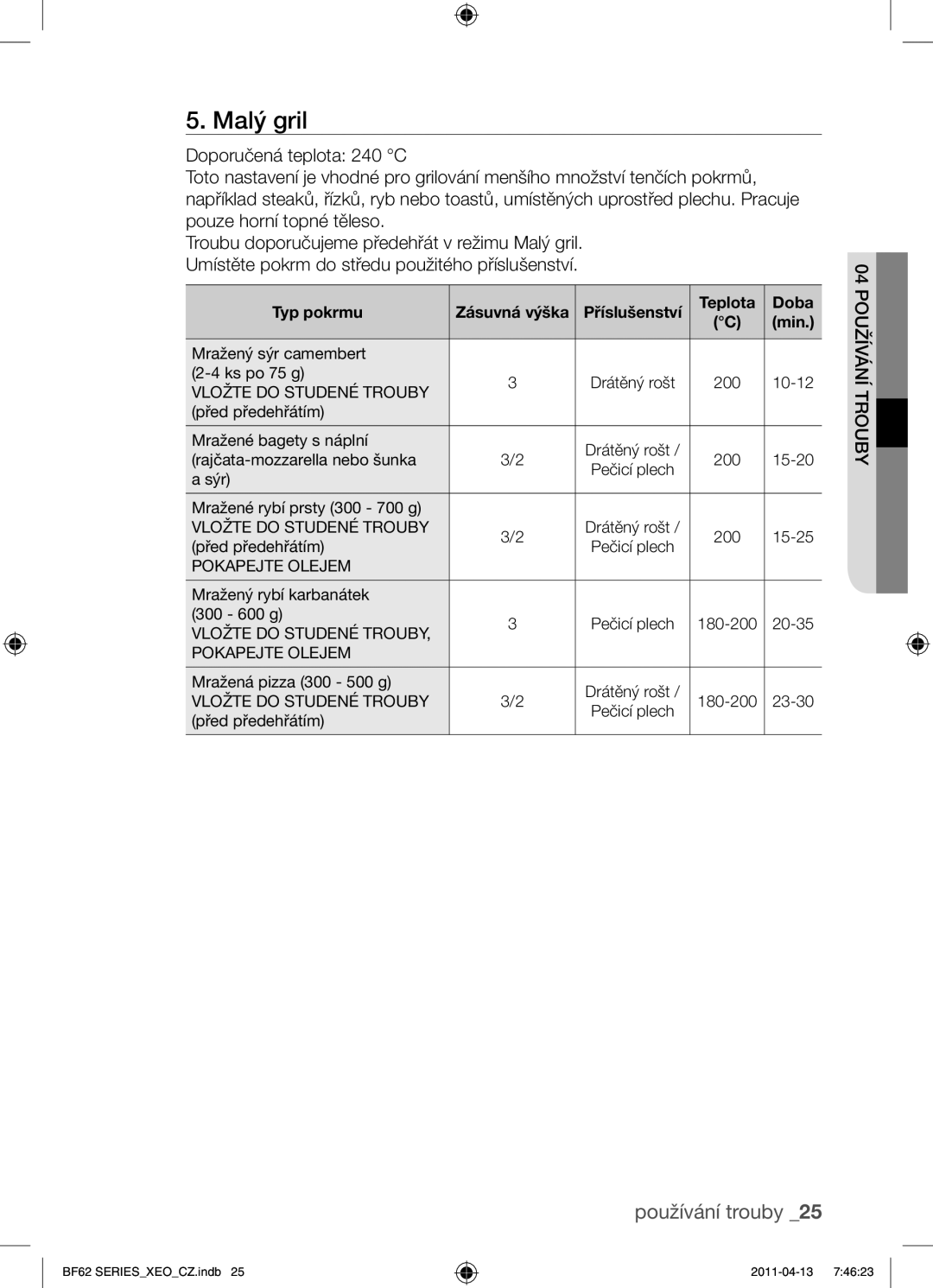 Samsung BF62TCST/XEO, BF62TCST/XEG manual Vložte do Studené Trouby 