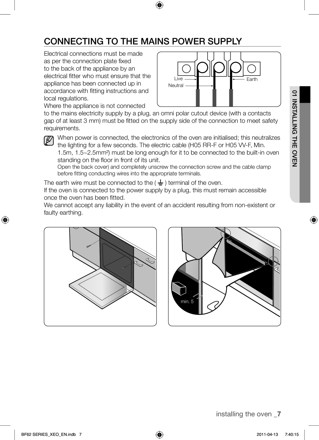 Samsung BF62TCST/XEO Connecting to the mains power supply, To the back of the appliance by an, Nev O e ing th stall 01 