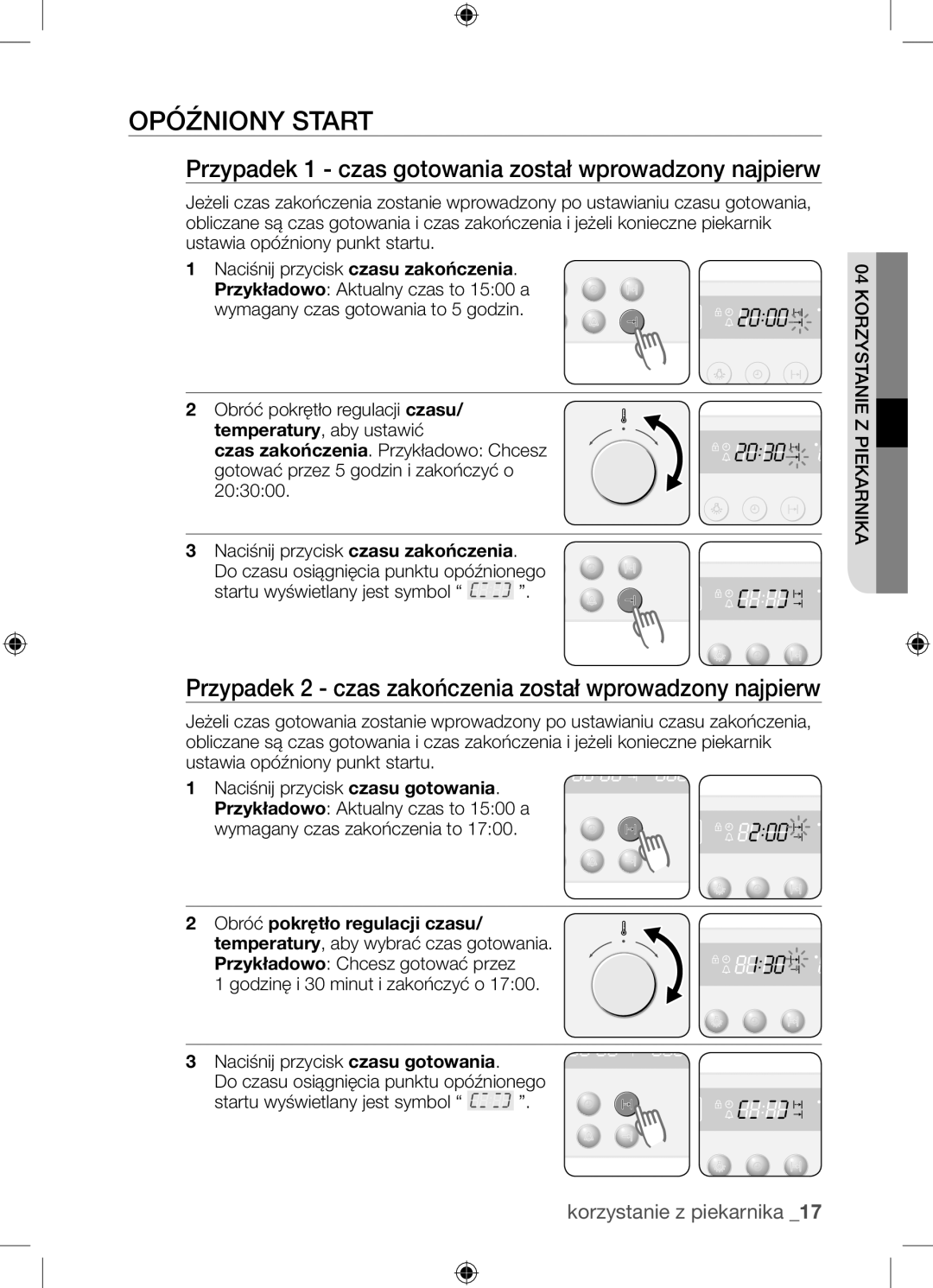 Samsung BF62TCST/XEO, BF62TCST/XEG manual Opóźniony start, Przypadek 1 czas gotowania został wprowadzony najpierw 