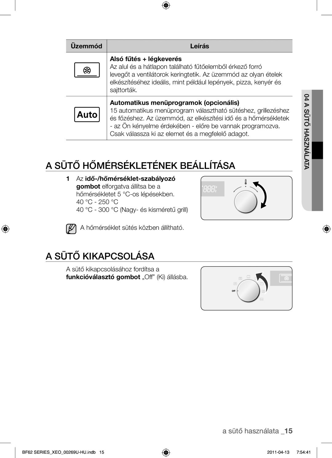 Samsung BF62TCST/XEO Sütő hőmérsékletének beállítása, Sütő kikapcsolása, Sajttorták, Automatikus menüprogramok opcionális 