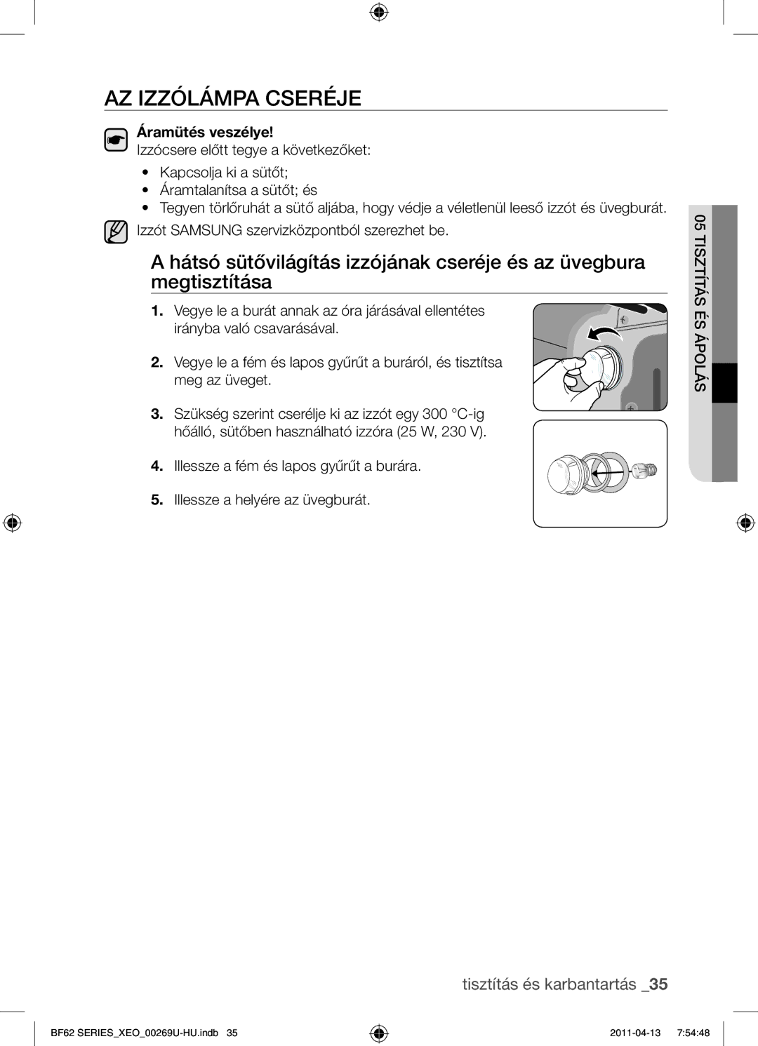 Samsung BF62TCST/XEO, BF62TCST/XEG Az izzólámpa cseréje, Áramütés veszélye, Izzót Samsung szervizközpontból szerezhet be 