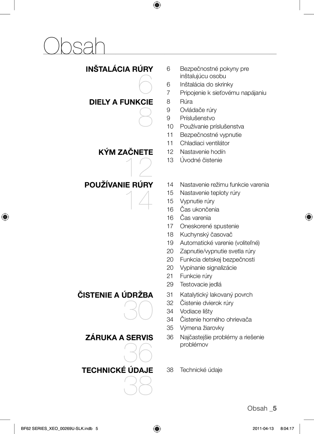 Samsung BF62TCST/XEO, BF62TCST/XEG manual Obsah, Inštalácia rúry Diely a funkcie Kým začnete 