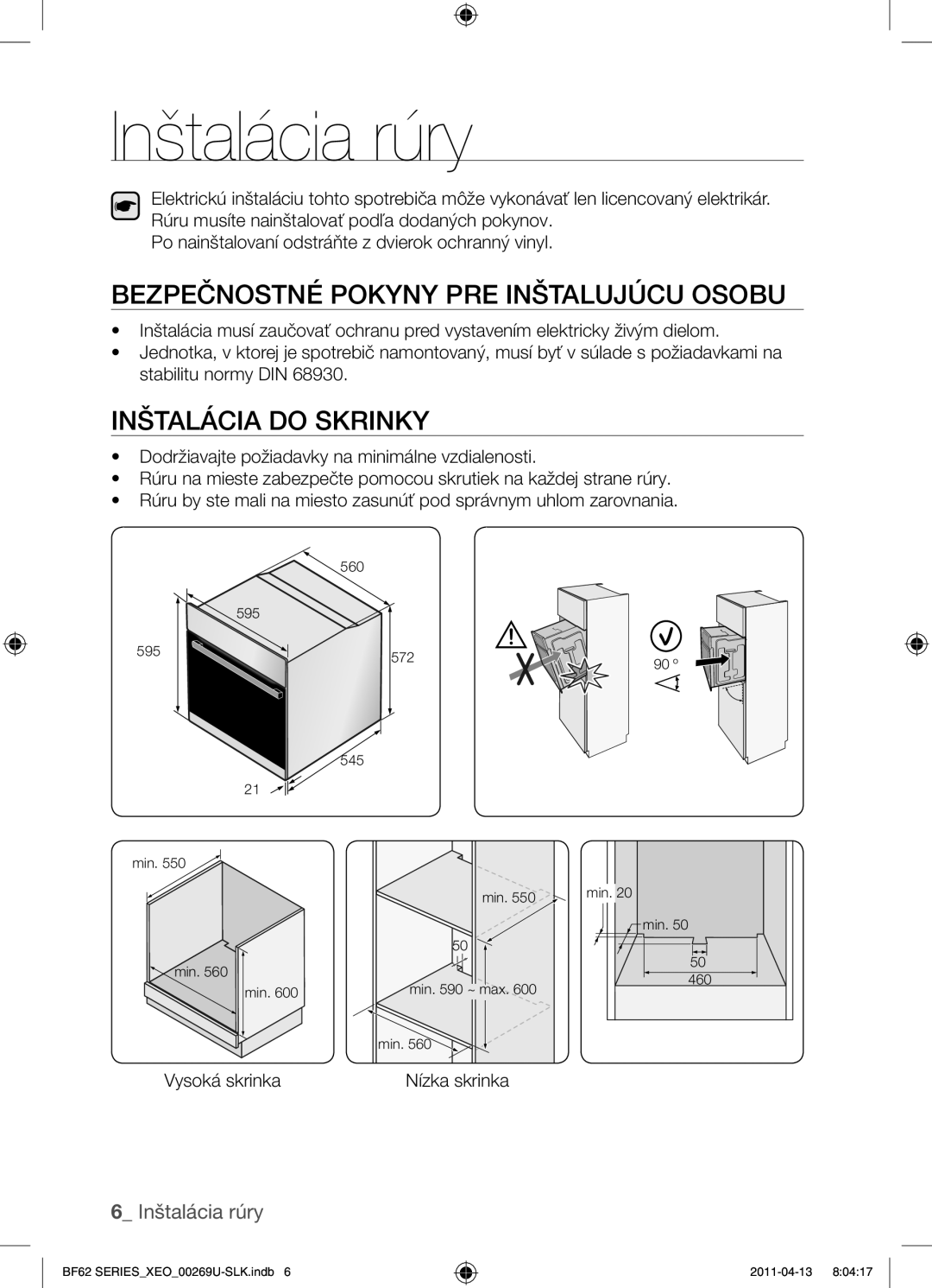 Samsung BF62TCST/XEG Inštalácia rúry, Bezpečnostné pokyny pre inštalujúcu osobu, Inštalácia do skrinky, Vysoká skrinka 