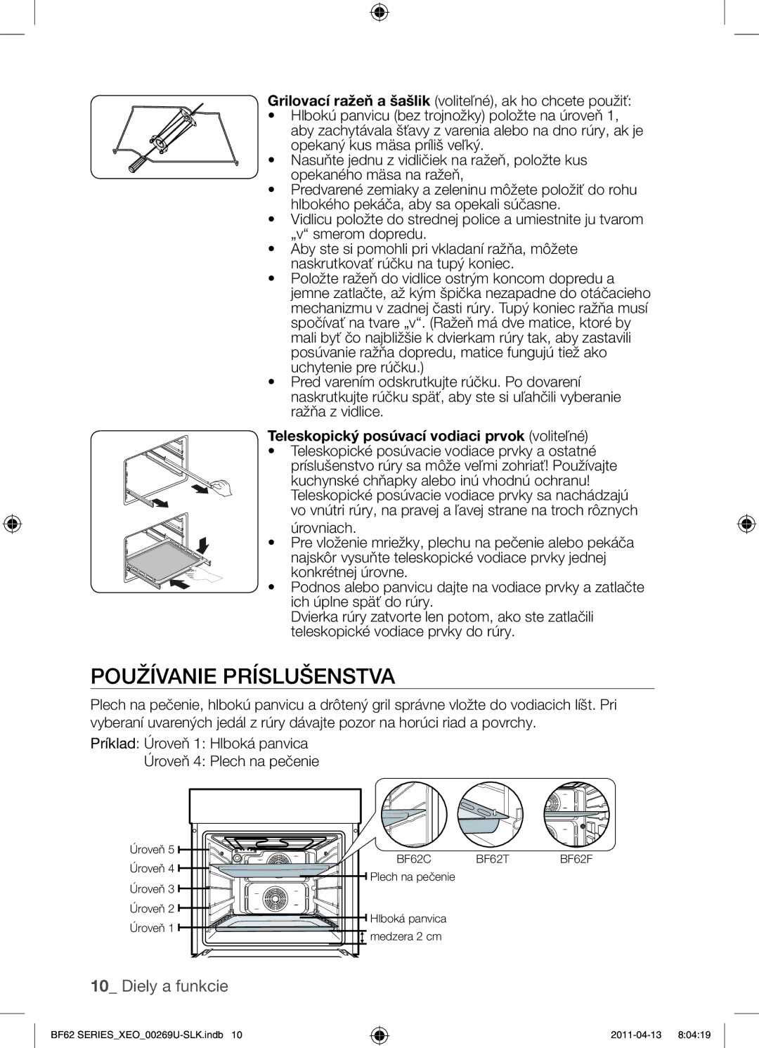 Samsung BF62TCST/XEG, BF62TCST/XEO manual Používanie príslušenstva, Teleskopický posúvací vodiaci prvok voliteľné 