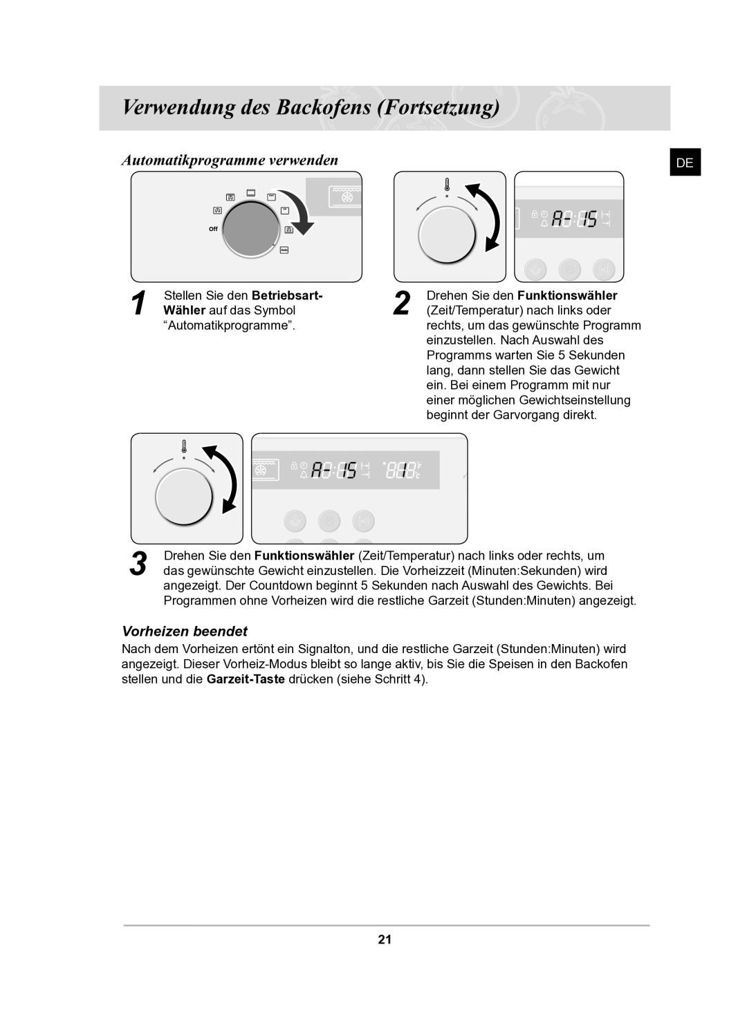 Samsung BF62TCST/XEG manual Automatikprogramme verwenden, Vorheizen beendet, Wähler auf das Symbol 