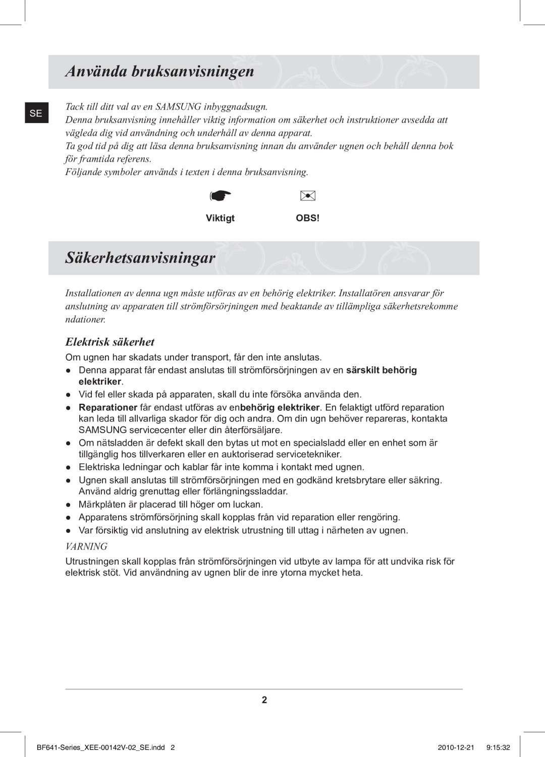 Samsung BF641FBB/XEE manual Använda bruksanvisningen, Säkerhetsanvisningar, Elektrisk säkerhet, ViktigtOBS 