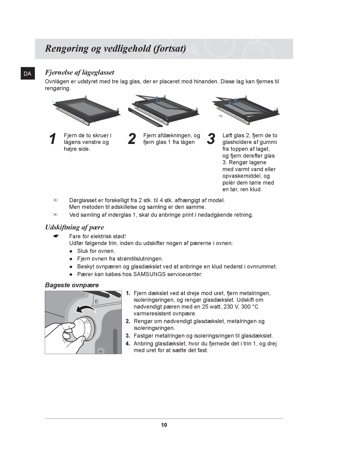 Samsung BF641CBST/XEE, BF641FBW/XEE, BF641FBST/XEE manual Rengøring og vedligehold fortsat, Udskiftning af pære 