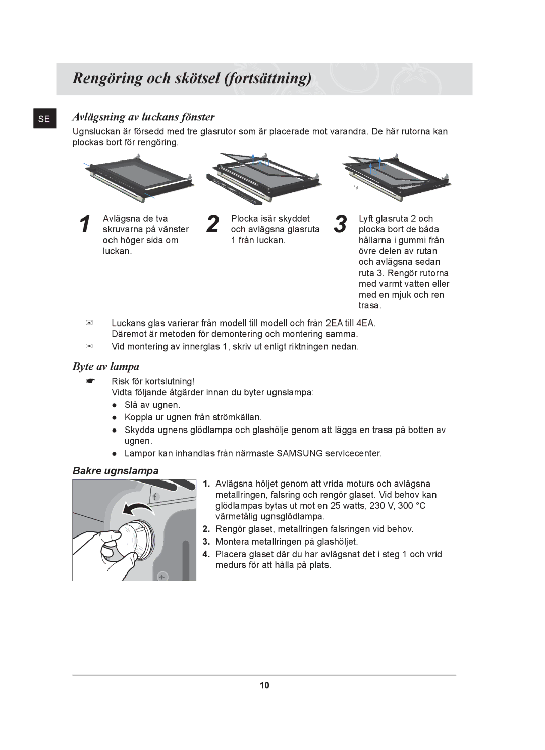 Samsung BF641CBST/XEE, BF641FBW/XEE manual Rengöring och skötsel fortsättning, Avlägsning av luckans fönster, Byte av lampa 