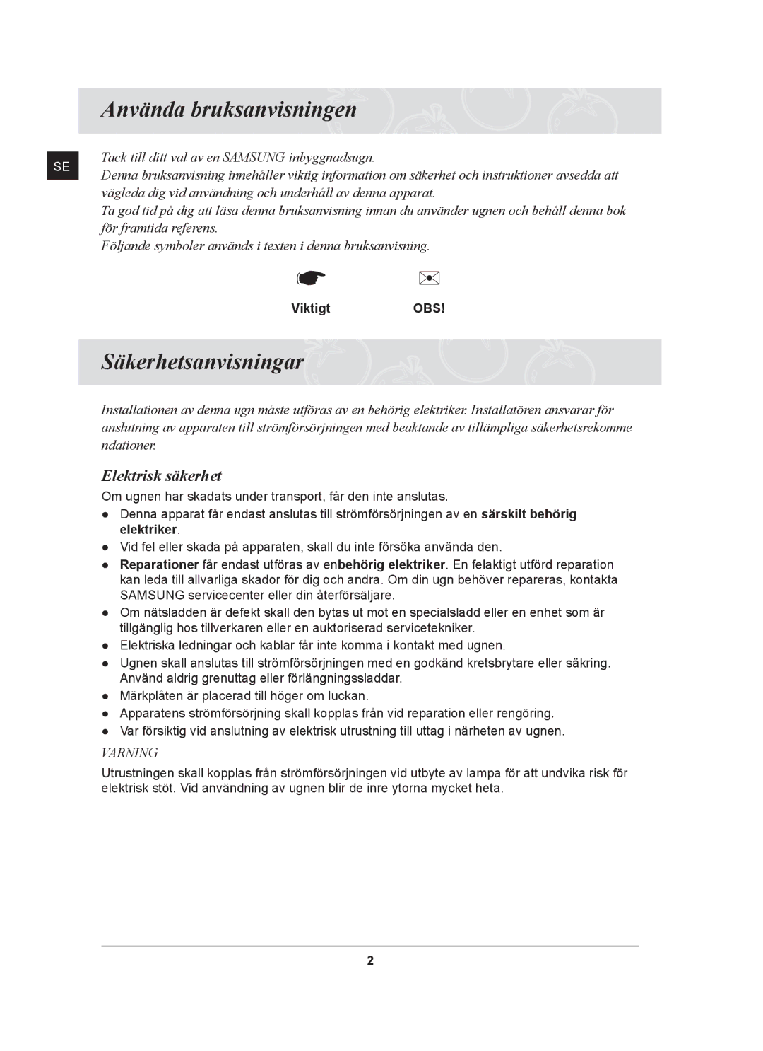 Samsung BF641FBST/XEE, BF641FBW/XEE manual Använda bruksanvisningen, Säkerhetsanvisningar, Elektrisk säkerhet, ViktigtOBS 