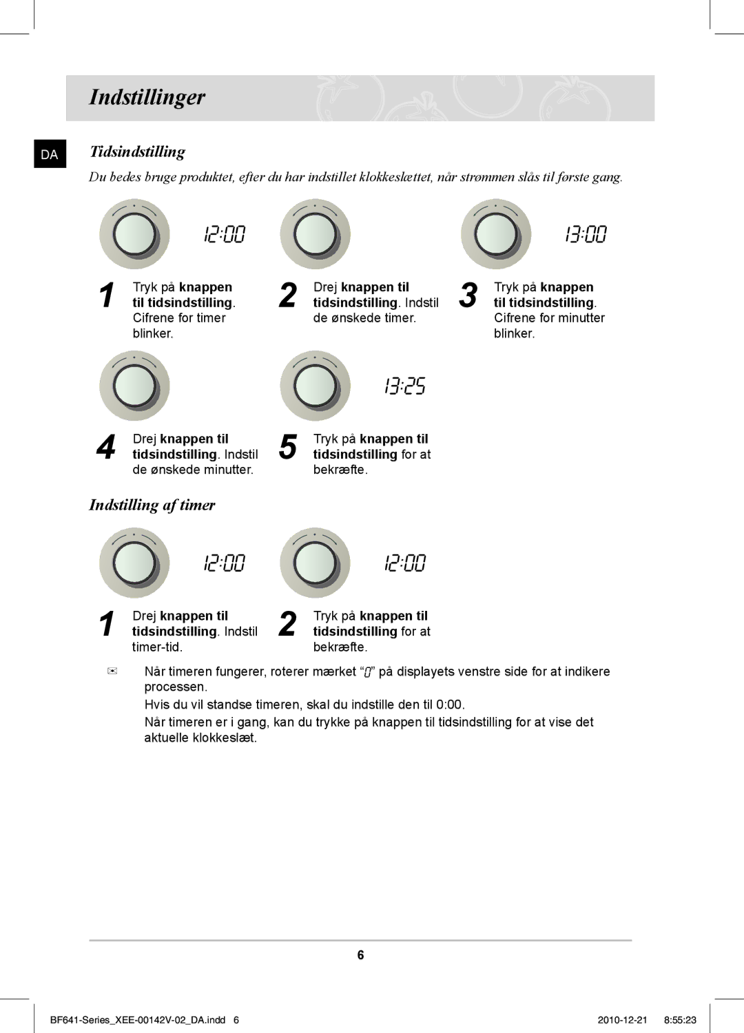 Samsung BF641FBW/XEE manual Indstillinger, DA Tidsindstilling, Indstilling af timer, Drej knappen til 