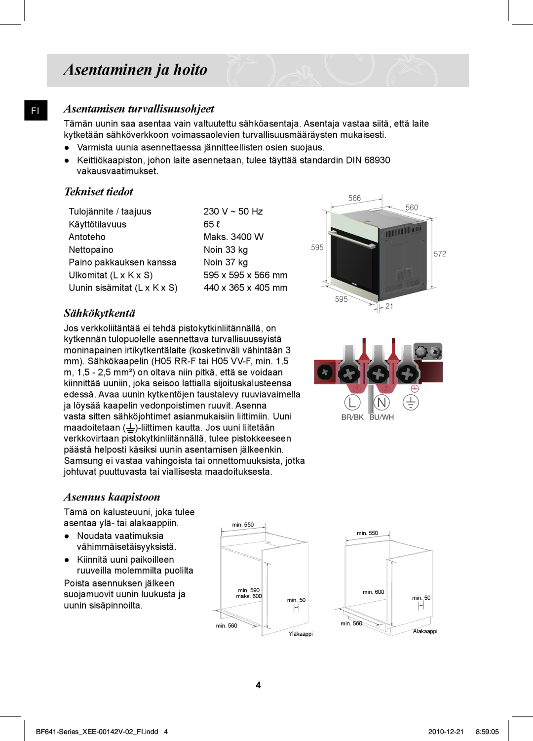 Samsung BF641FBW/XEE manual Asentaminen ja hoito, Asentamisen turvallisuusohjeet, Tekniset tiedot, Asennus kaapistoon 