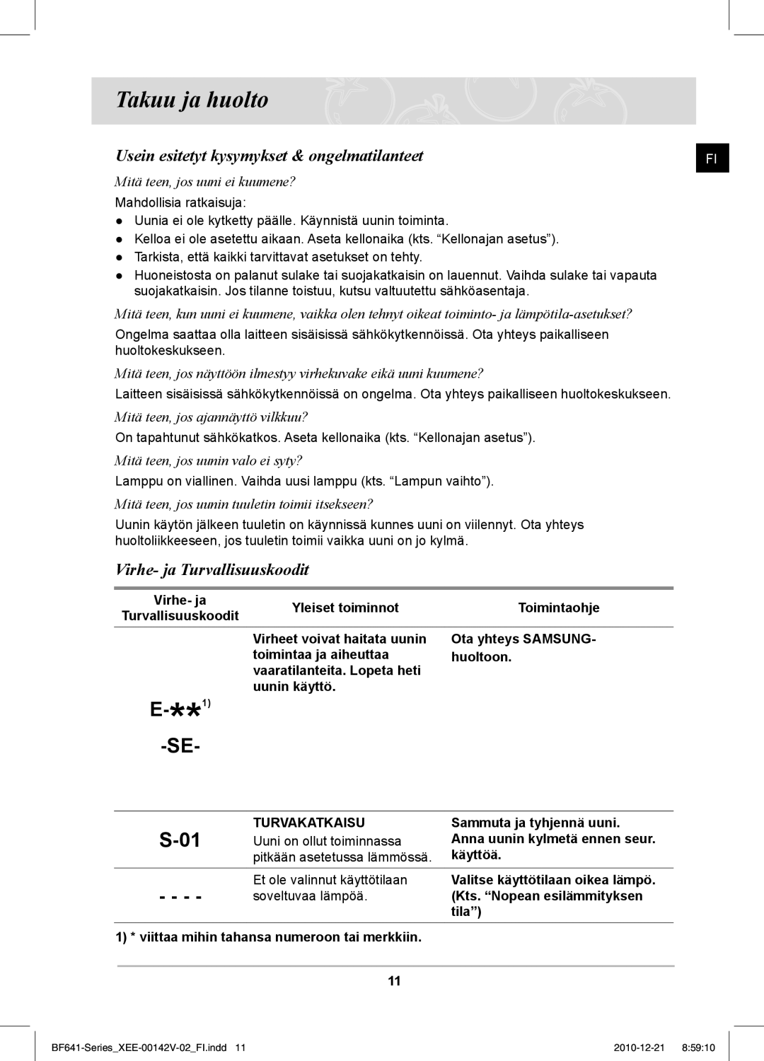 Samsung BF641FBW/XEE manual Takuu ja huolto, Usein esitetyt kysymykset & ongelmatilanteet, Virhe- ja Turvallisuuskoodit 