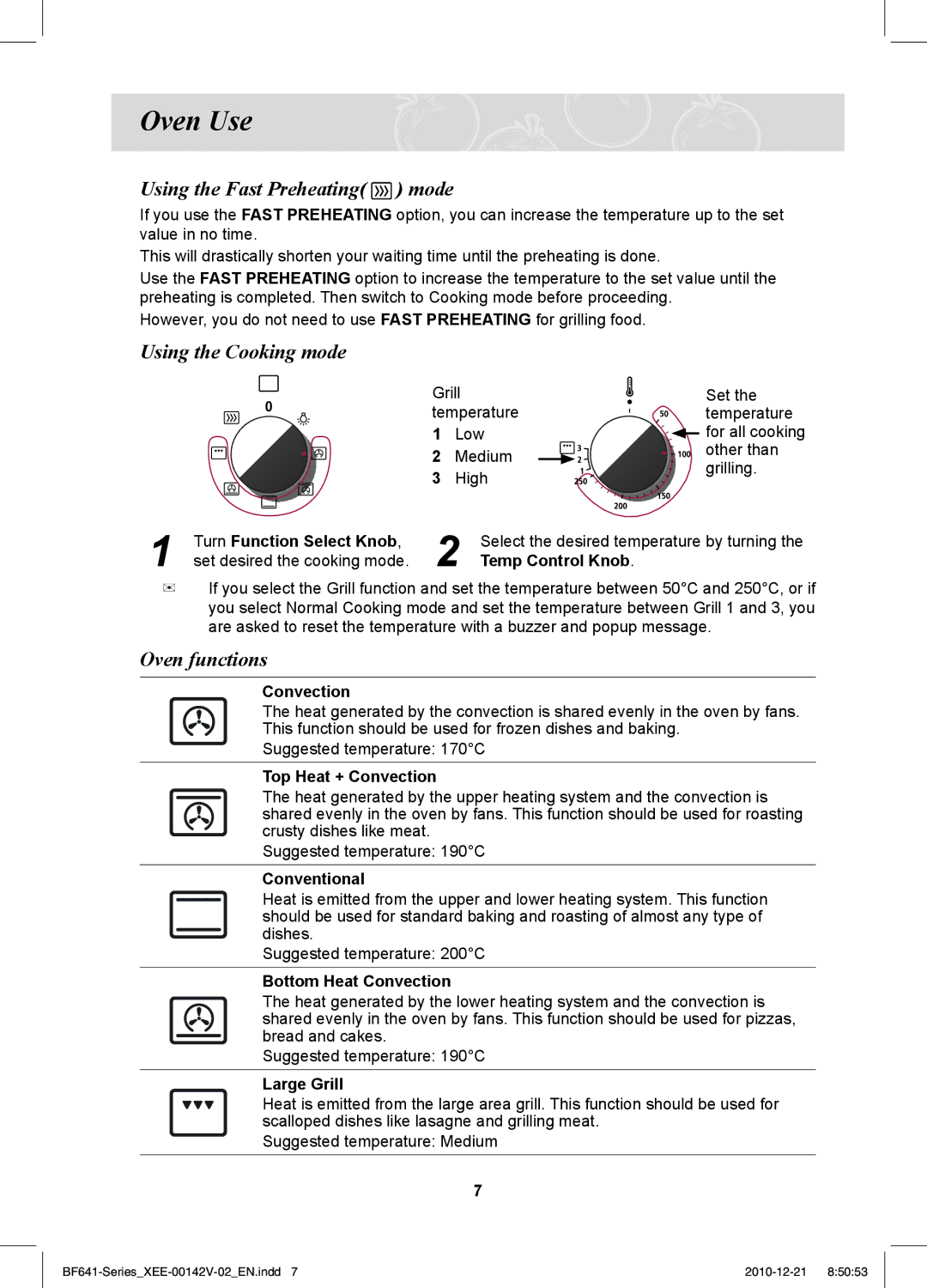 Samsung BF641FBW/XEE manual Oven Use, Using the Fast Preheating mode, Using the Cooking mode, Oven functions 