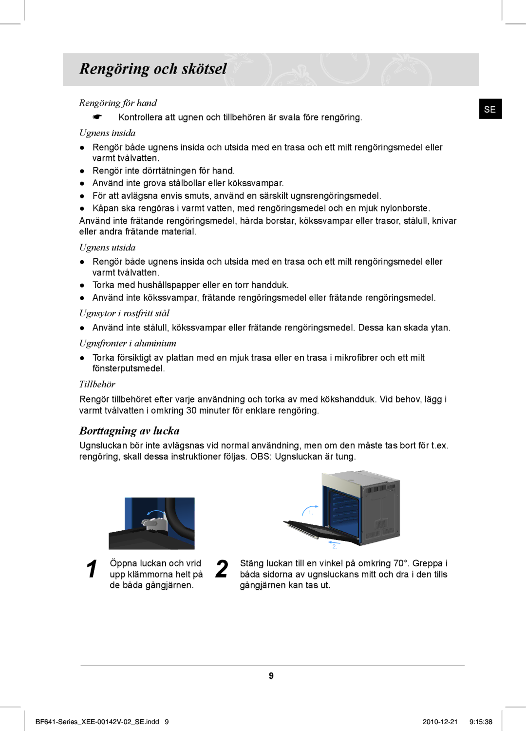 Samsung BF641FBW/XEE manual Rengöring och skötsel, Borttagning av lucka 