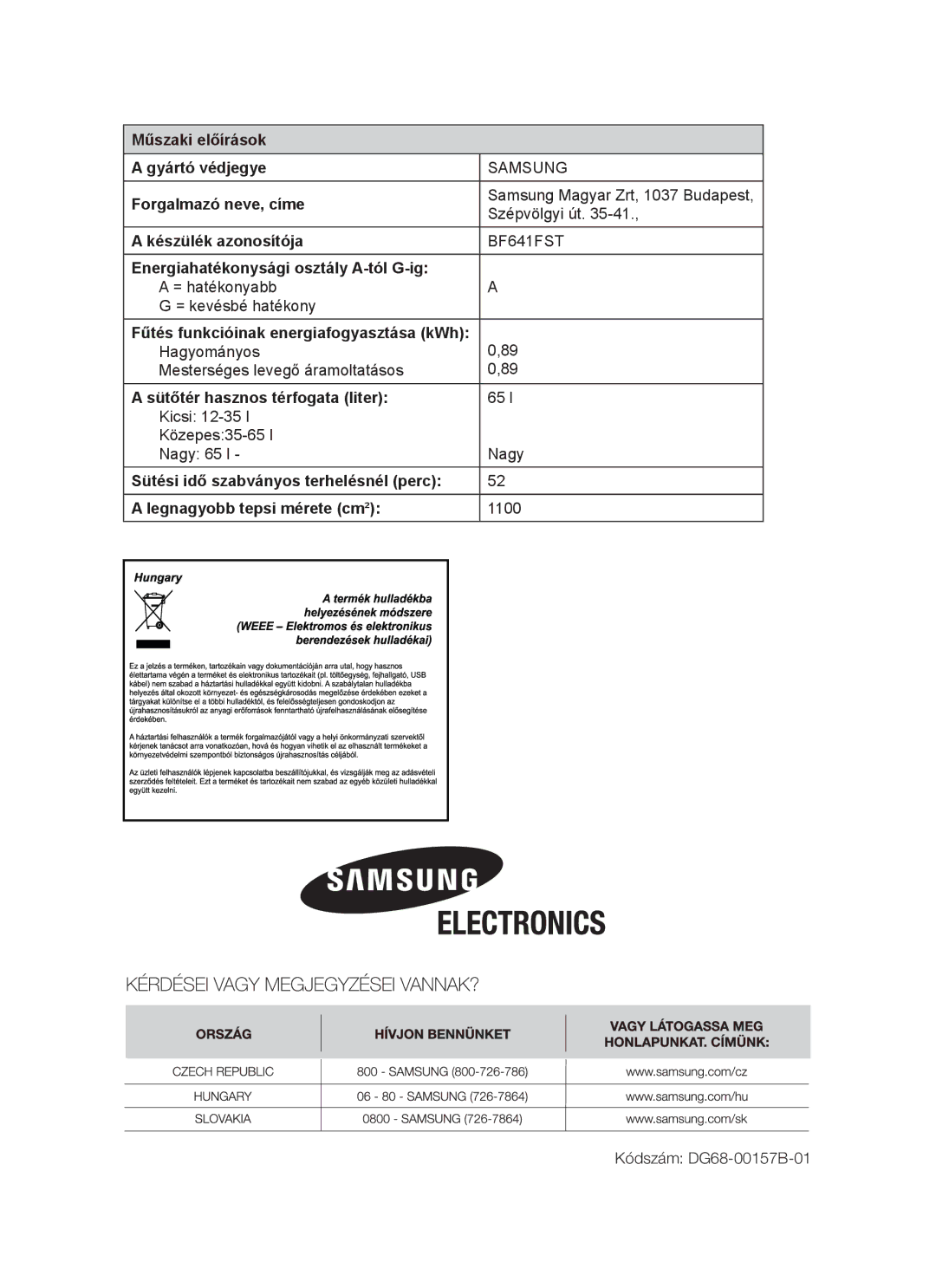 Samsung BF641FGB/BOL, BF641FGB/XEH manual Műszaki előírások Gyártó védjegye, Forgalmazó neve, címe, Készülék azonosítója 