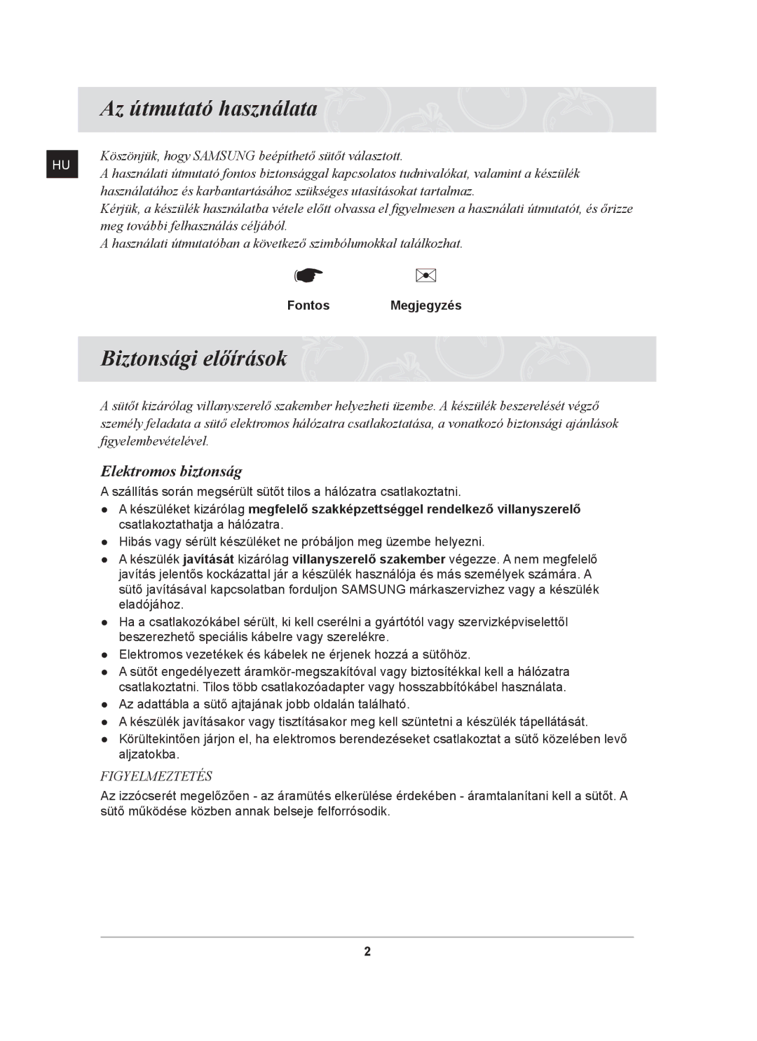 Samsung BF641FSTP/XEH, BF641FGB/BOL Az útmutató használata, Biztonsági előírások, Elektromos biztonság, Fontos Megjegyzés 