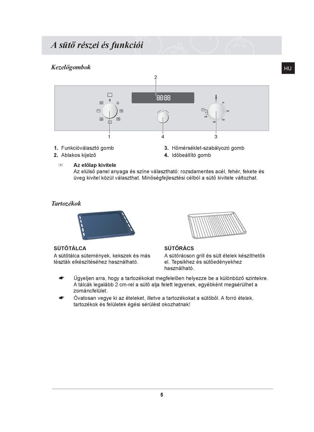 Samsung BF641FSTP/XEH, BF641FGB/BOL, BF641FGB/XEH Sütő részei és funkciói, Kezelőgombok, Tartozékok, Az előlap kivitele 