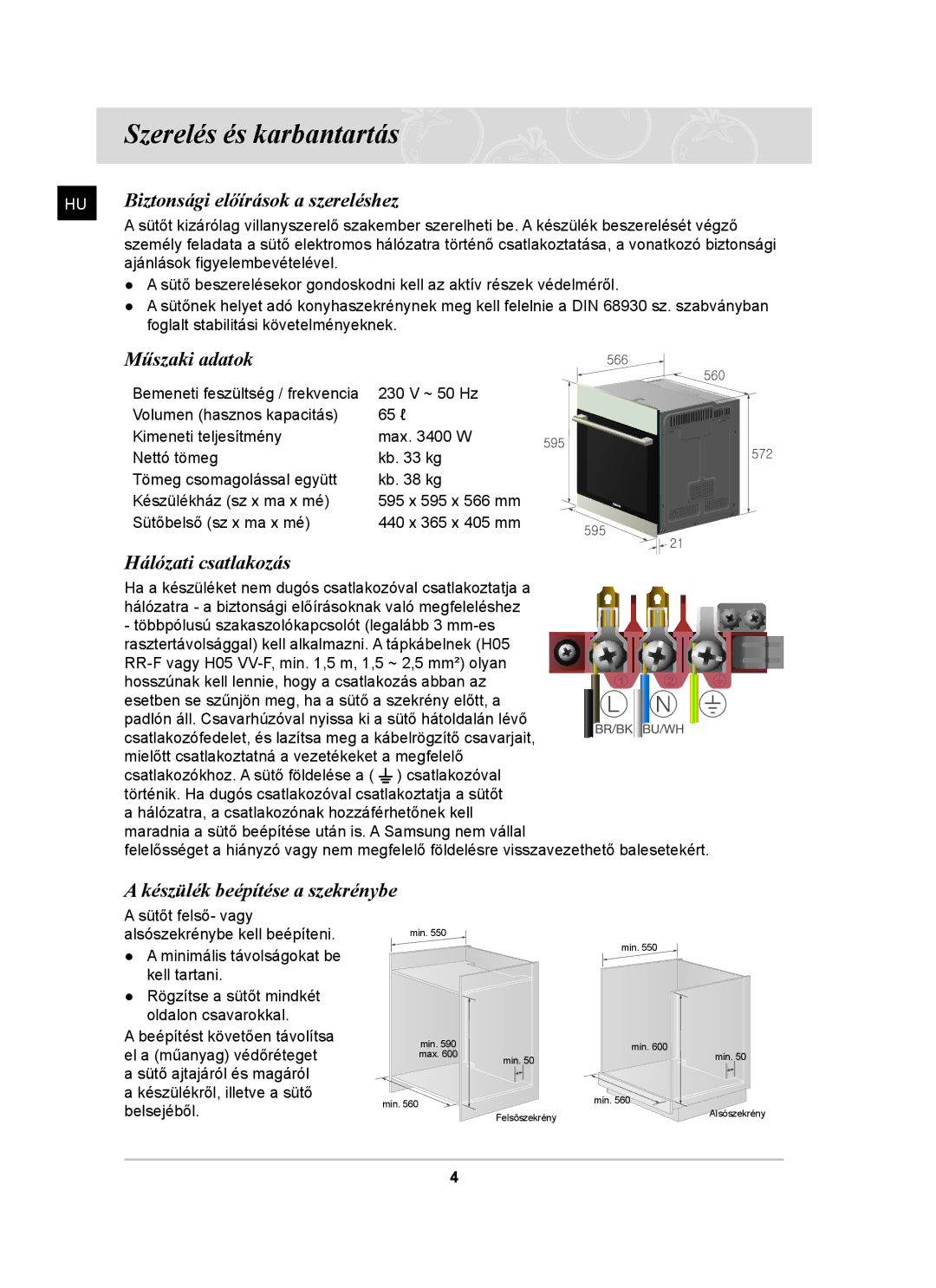 Samsung BF641FST/BOL Szerelés és karbantartás, Biztonsági előírások a szereléshez, Műszaki adatok, Hálózati csatlakozás 