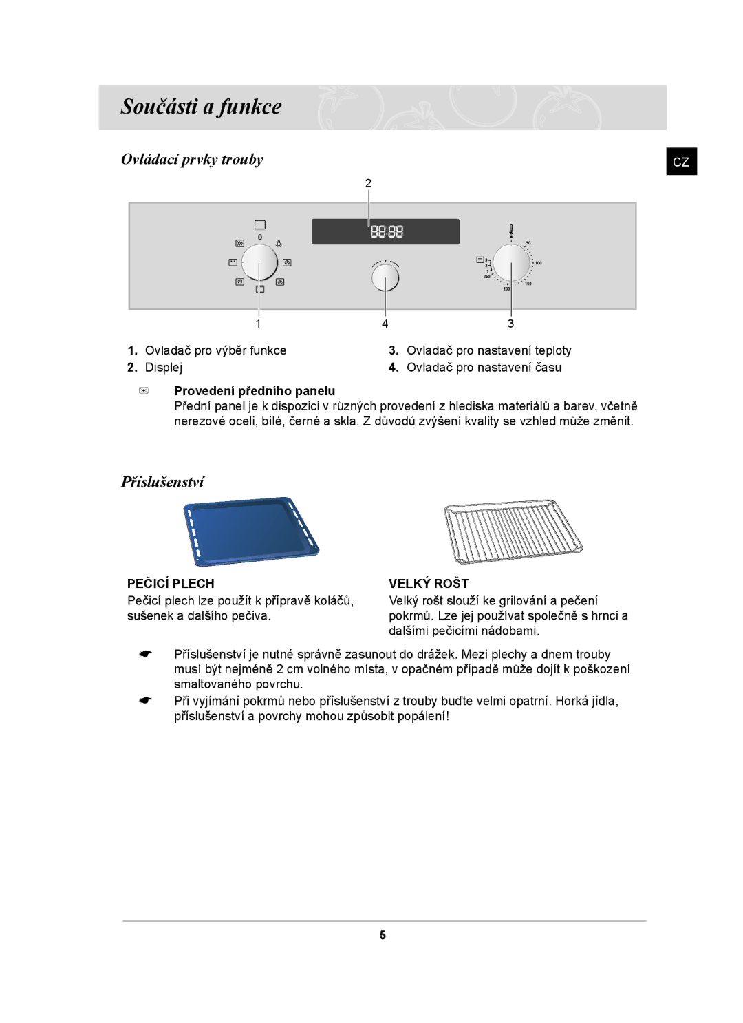 Samsung BF641FST/XEH manual Součásti a funkce, Ovládací prvky trouby, Příslušenství 