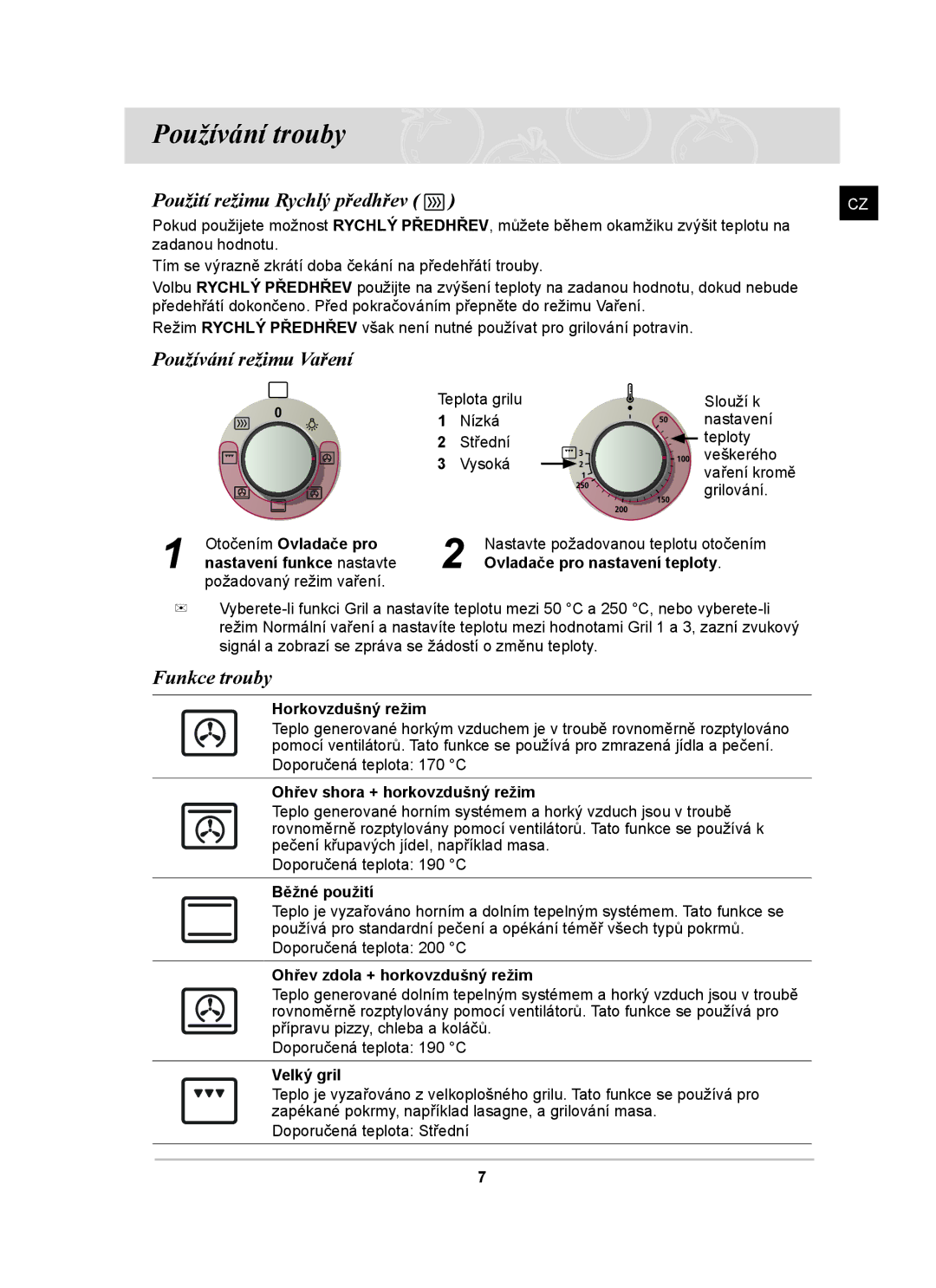 Samsung BF641FST/XEH manual Používání trouby, Použití režimu Rychlý předhřev, Používání režimu Vaření, Funkce trouby 