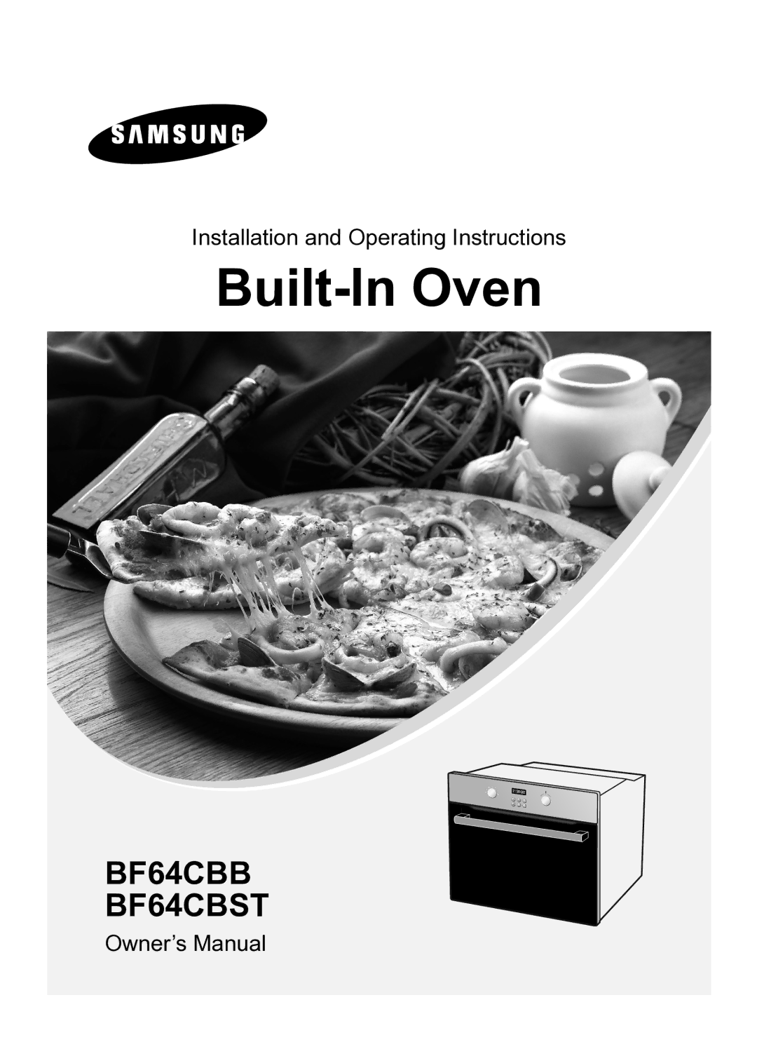 Samsung BF64CBST/SLI manual Built-In Oven 