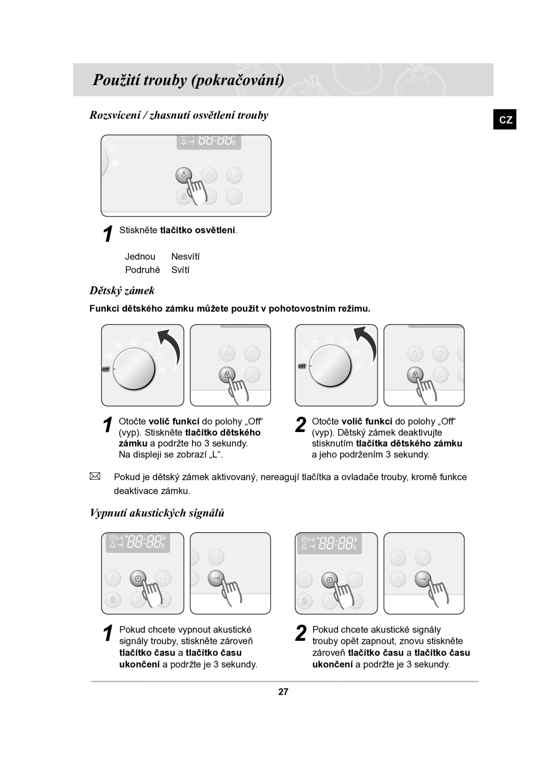 Samsung BF64CBST/XEH manual Rozsvícení / zhasnutí osvětlení trouby, Dětský zámek, Vypnutí akustických signálů 