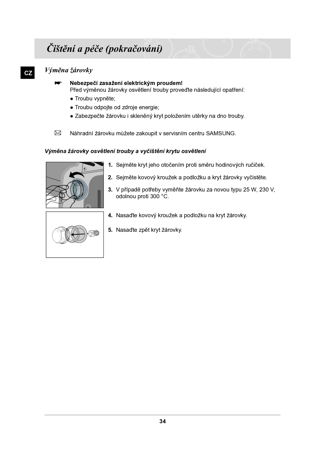 Samsung BF64CBST/XEH manual Výměna žárovky osvětlení trouby a vyčištění krytu osvětlení, Odolnou proti 300 C 