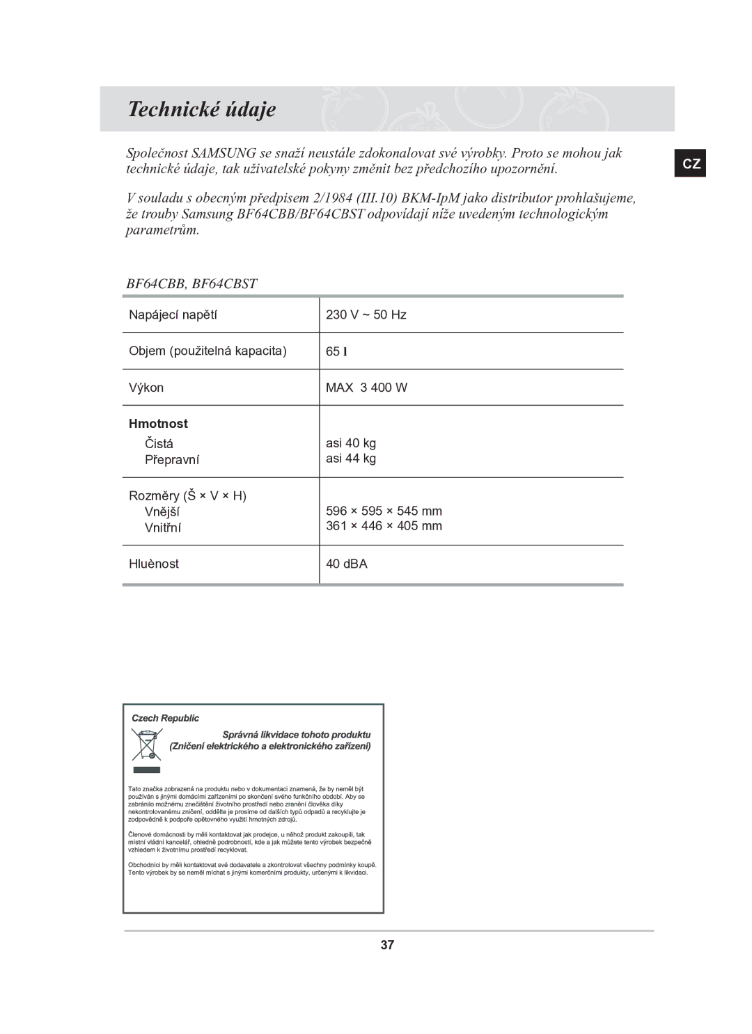 Samsung BF64CBST/XEH manual Technické údaje, Hmotnost 