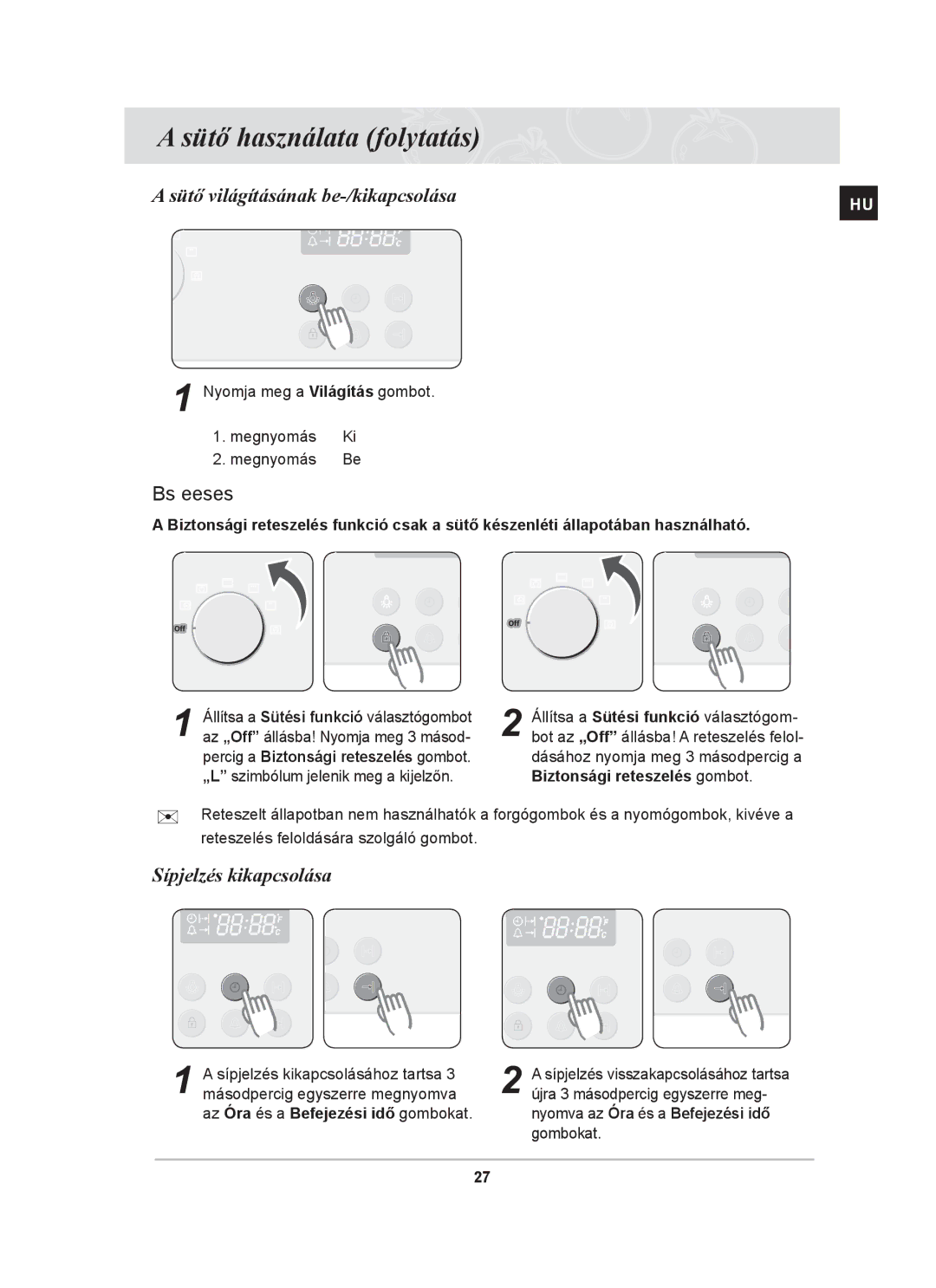 Samsung BF64CBST/XEH manual Sütő világításának be-/kikapcsolása, Biztonsági reteszelés, Sípjelzés kikapcsolása 