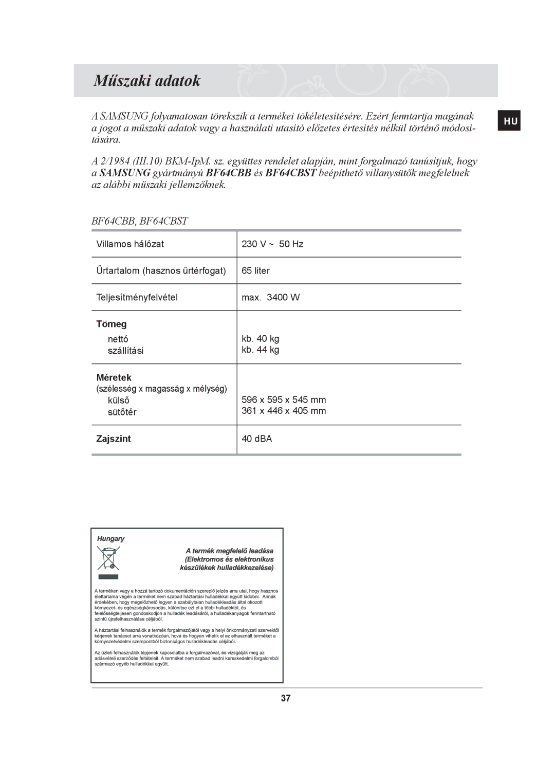 Samsung BF64CBST/XEH manual Műszaki adatok, Tömeg, Méretek, Zajszint 