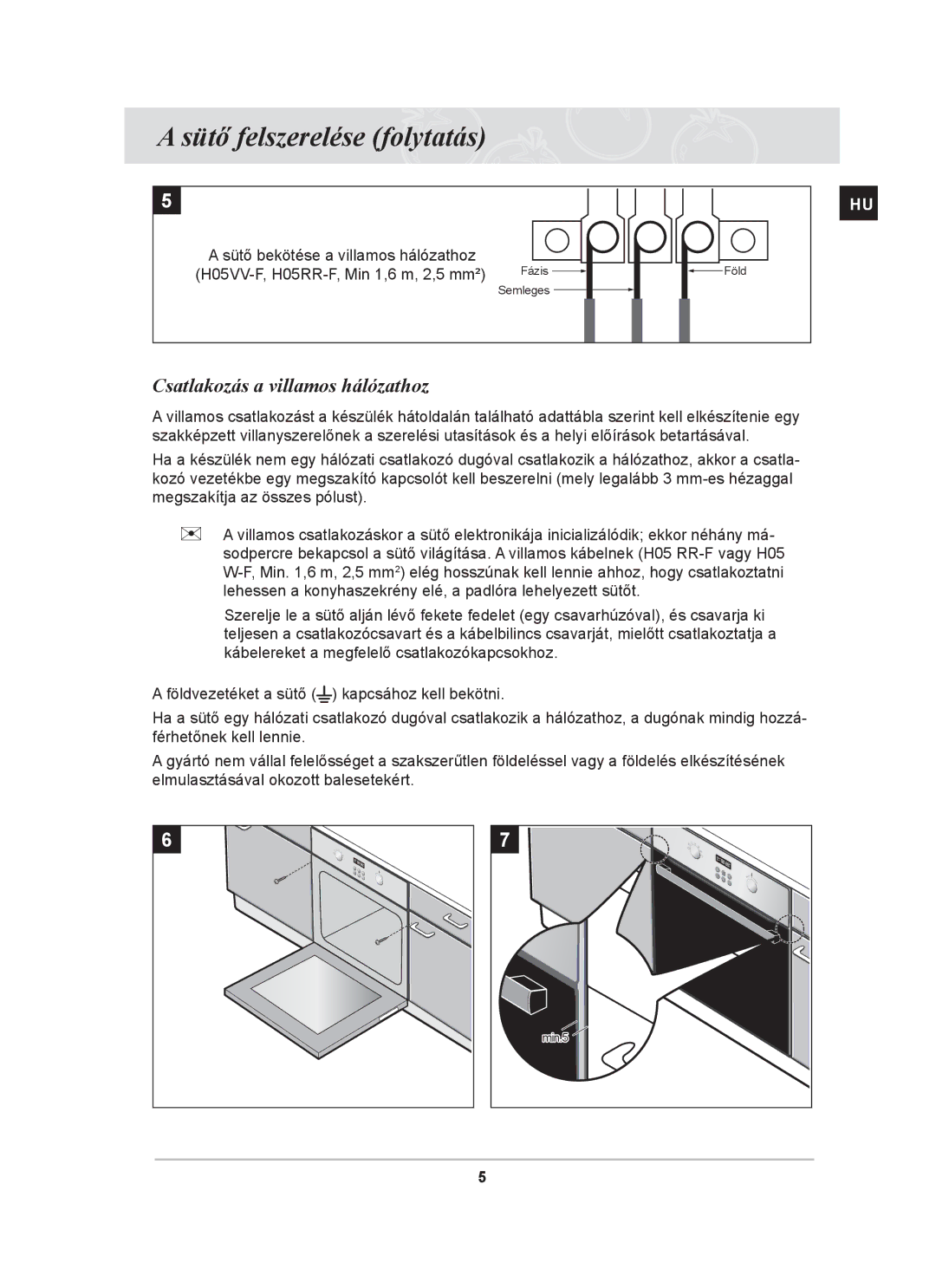 Samsung BF64CBST/XEH manual Sütő felszerelése folytatás, Csatlakozás a villamos hálózathoz 