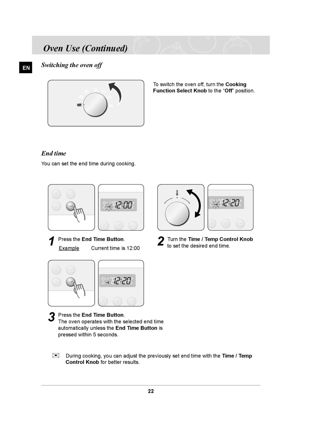 Samsung BF64CCBB Switching the oven off, End time, To switch the oven off, turn the Cooking, Press the End Time Button 