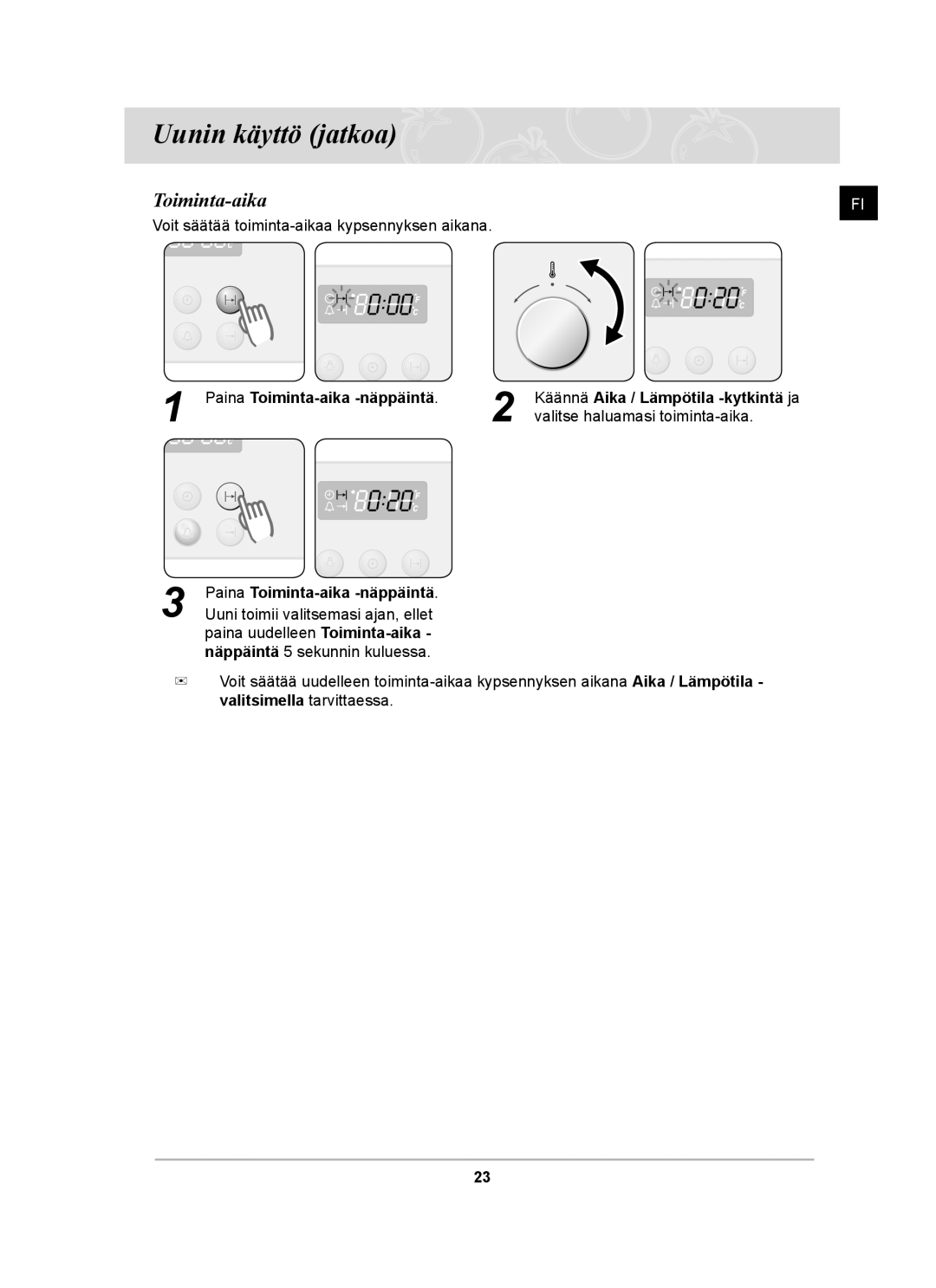 Samsung BF64CCBB/XEE, BF64CCBST/XEE, BF64CCBST/XSA manual Paina Toiminta-aika -näppäintä 