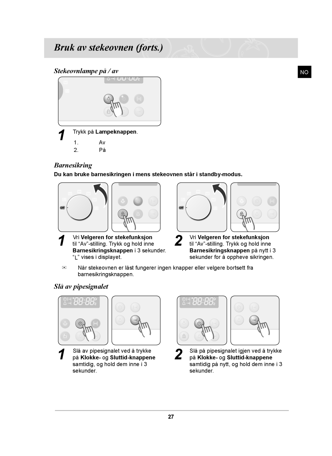 Samsung BF64CCBST/XSA, BF64CCBST/XEE manual Stekeovnlampe på / av, Barnesikring, Slå av pipesignalet, Trykk på Lampeknappen 